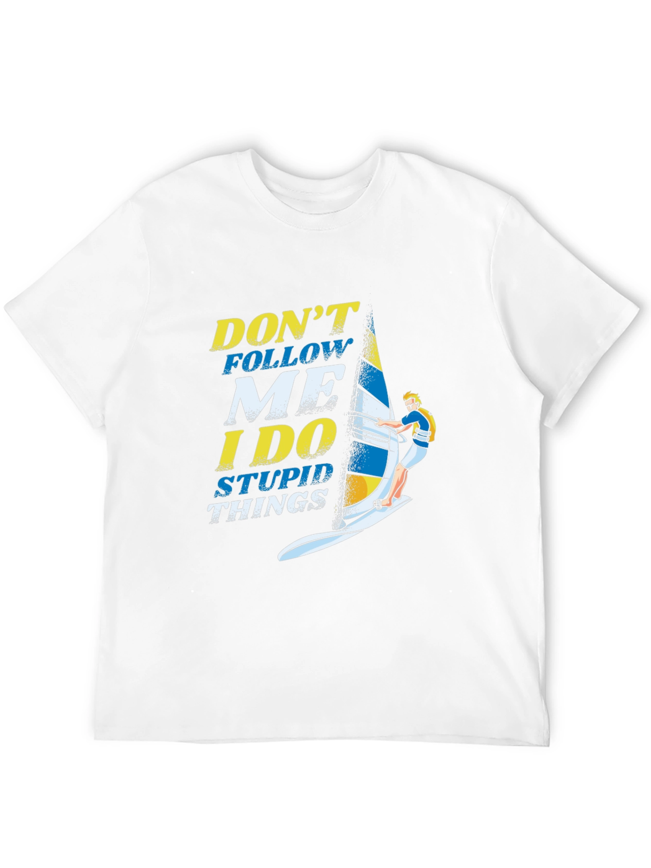 Dont Follow Me Windsurfing Graphic T-Shirt