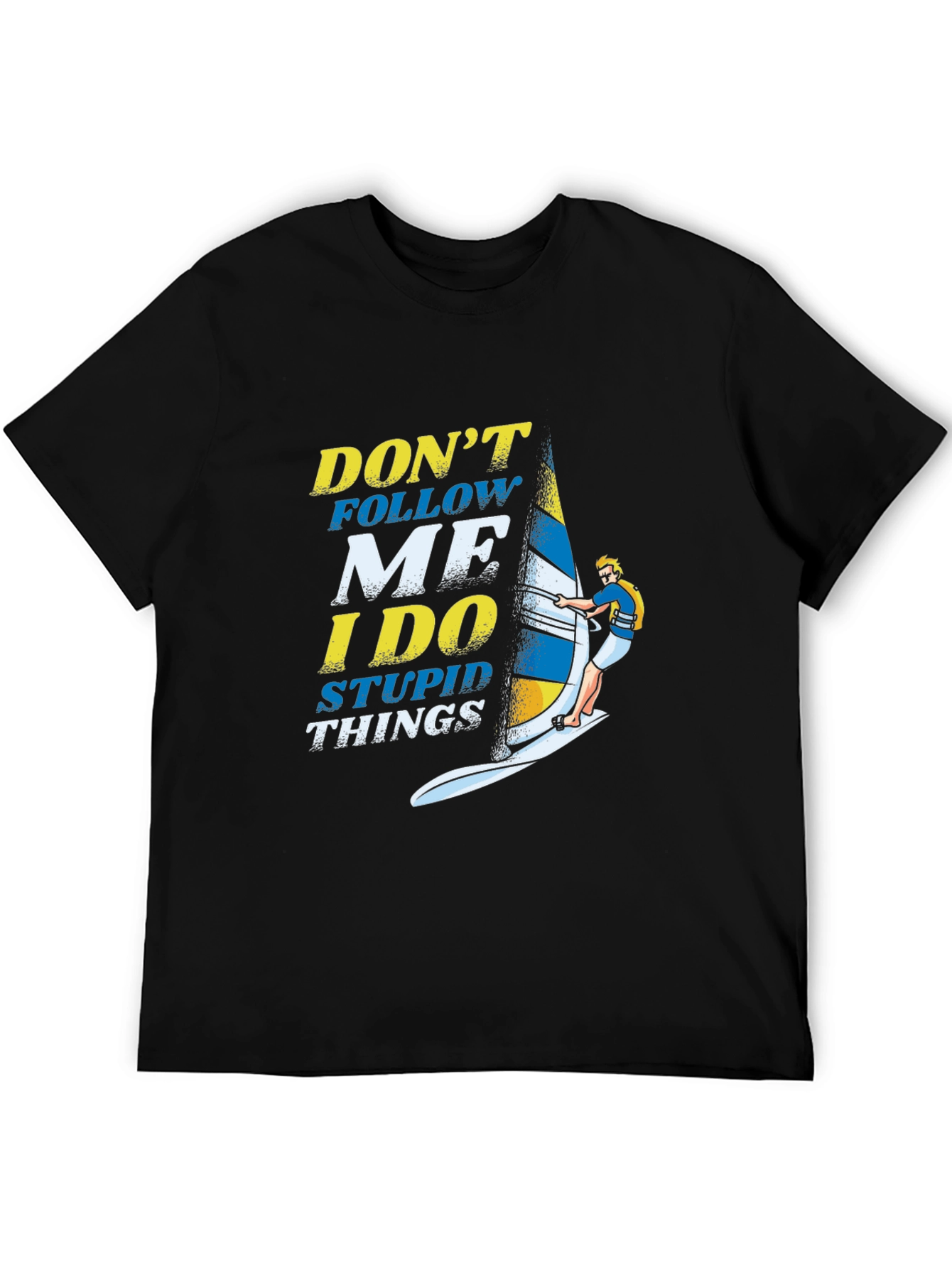Dont Follow Me Windsurfing Graphic T-Shirt