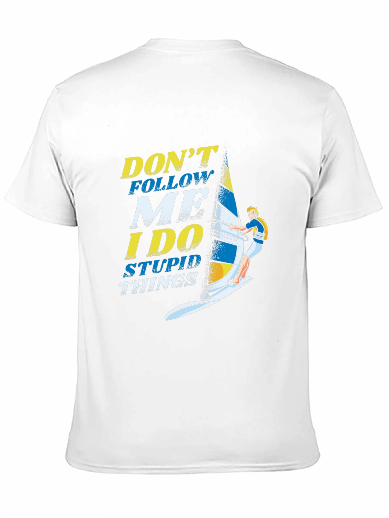 Dont Follow Me Windsurfing Graphic T-Shirt