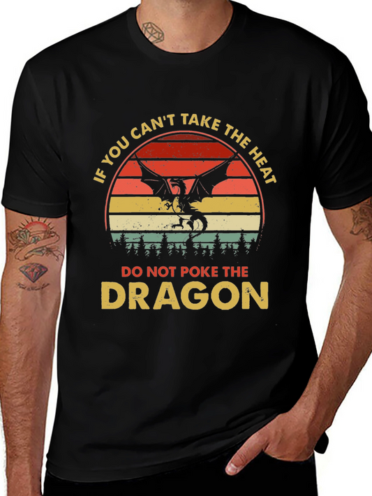 Dragon Heat T-Shirt - If You Cant Take The Heat!