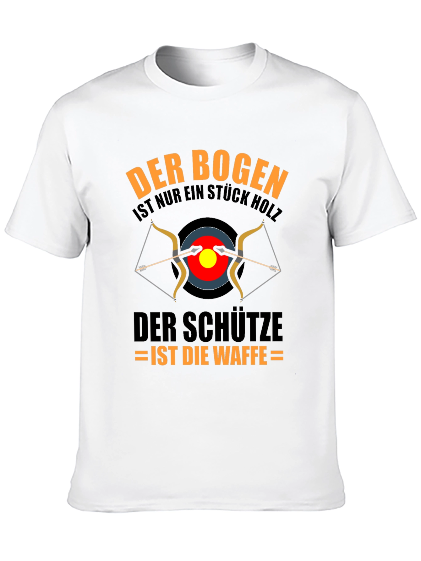 Archery T-Shirt: Bow is Wood Archer is the Weapon