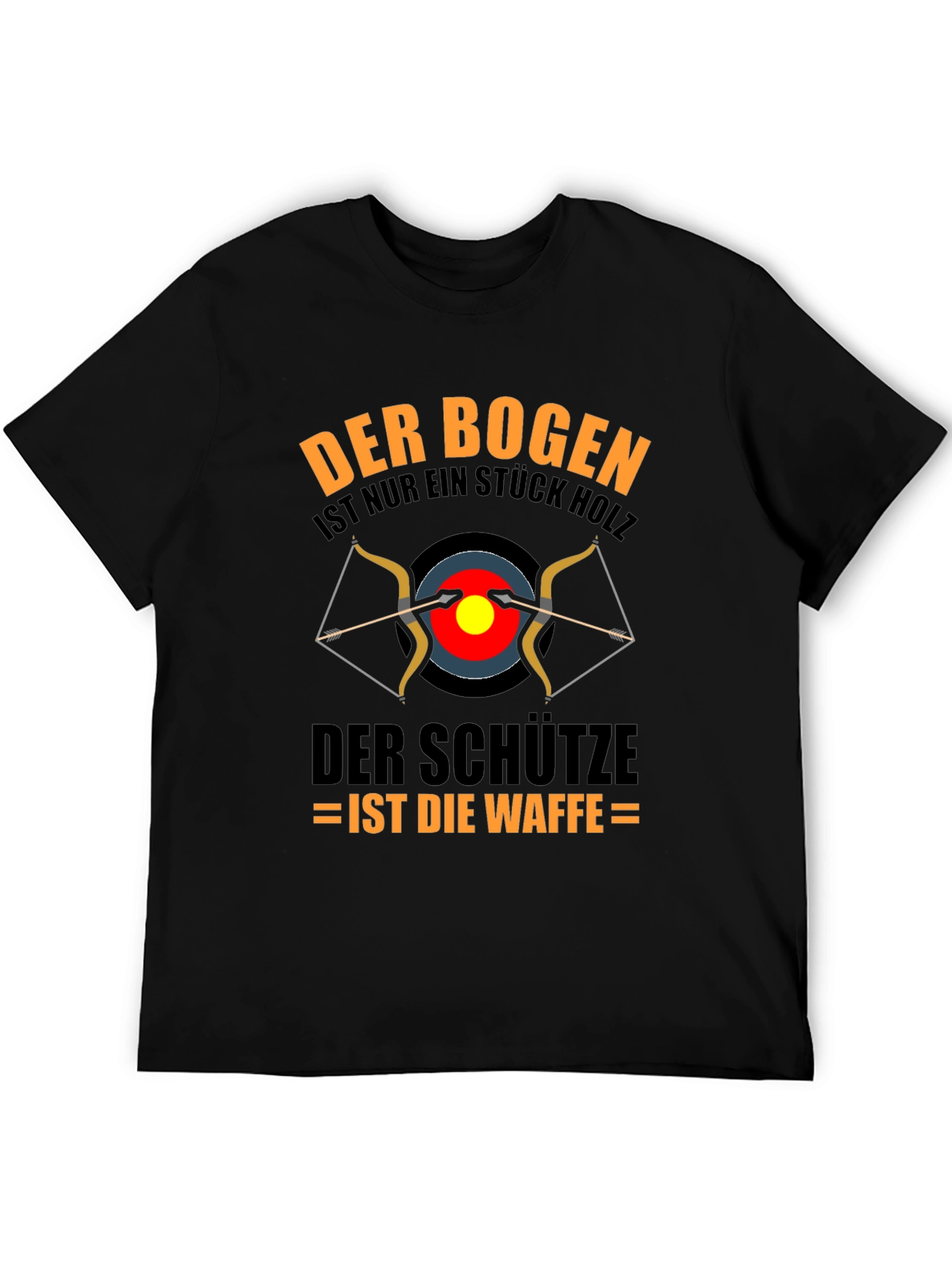 Archery T-Shirt: Bow is Wood Archer is the Weapon