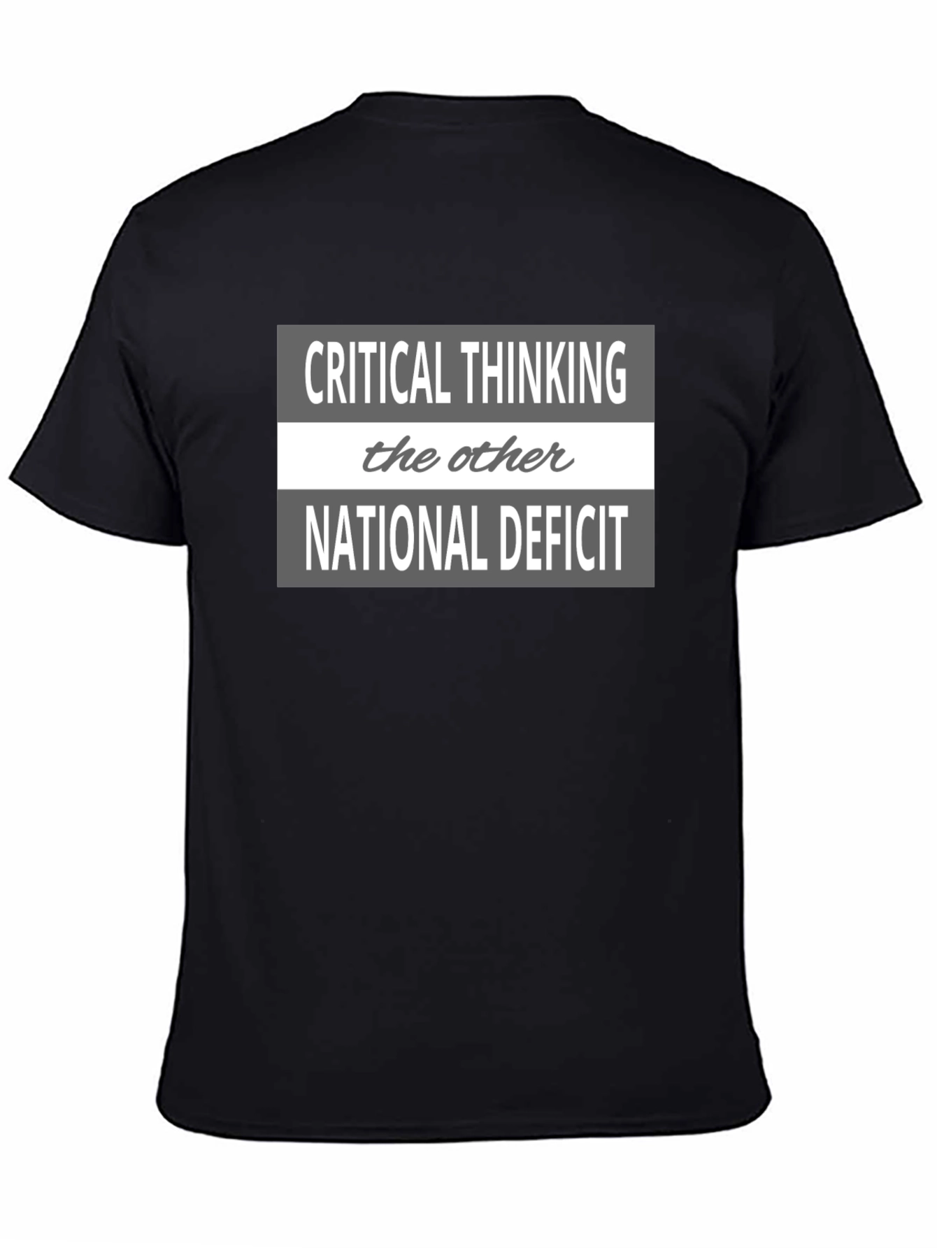 Critical Thinking National Deficit Graphic Tee