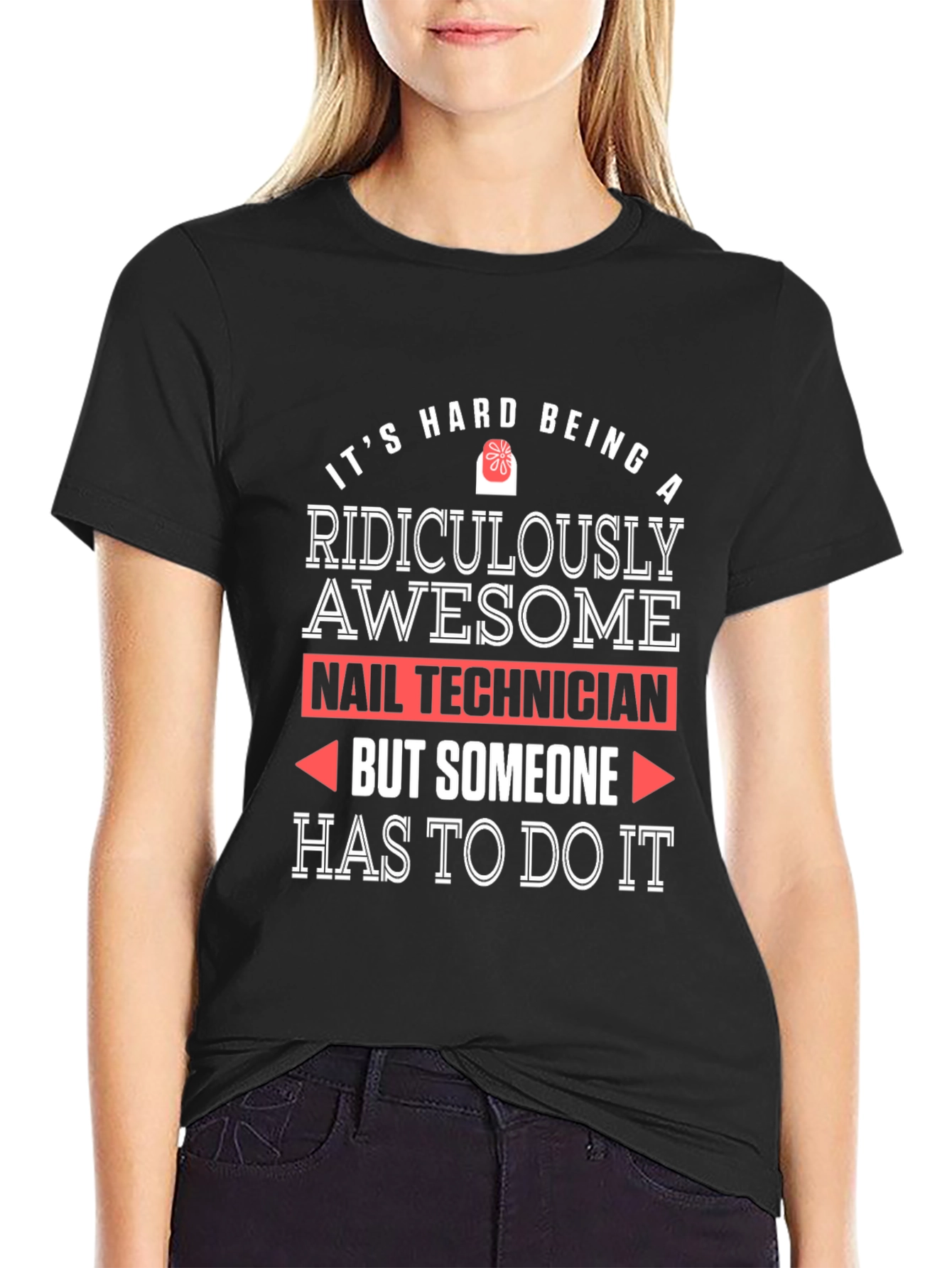 Ridiculously Awesome Nail Technician T-Shirt