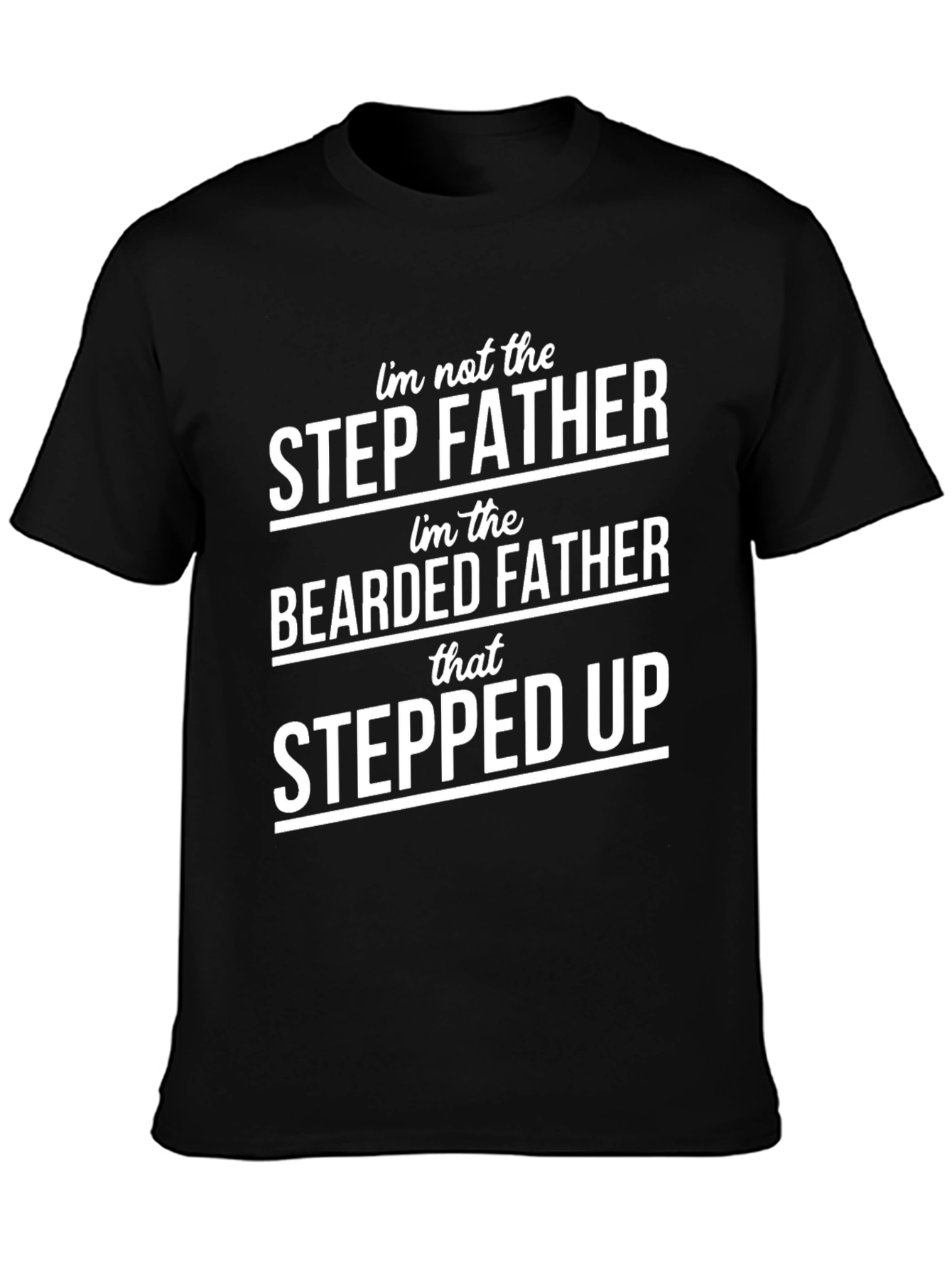 Bearded Father Stepped Up Graphic Tee