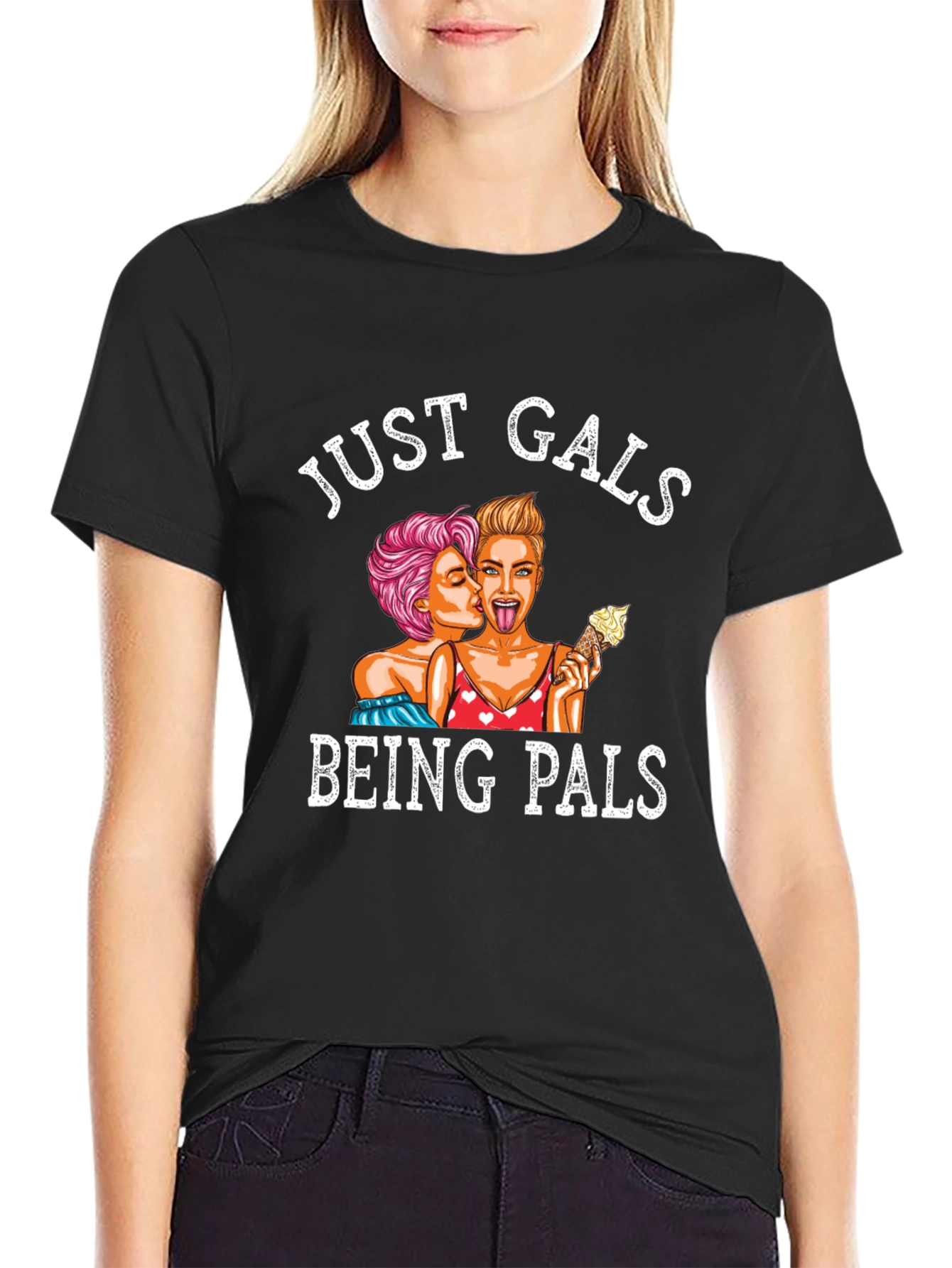 Just Gals Being Pals Graphic Tee