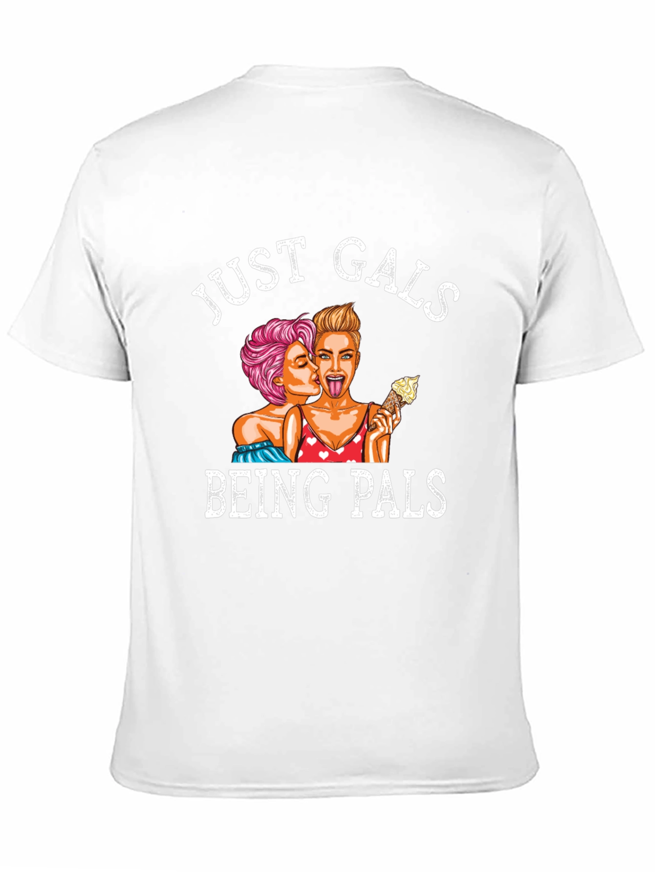 Just Gals Being Pals Graphic Tee