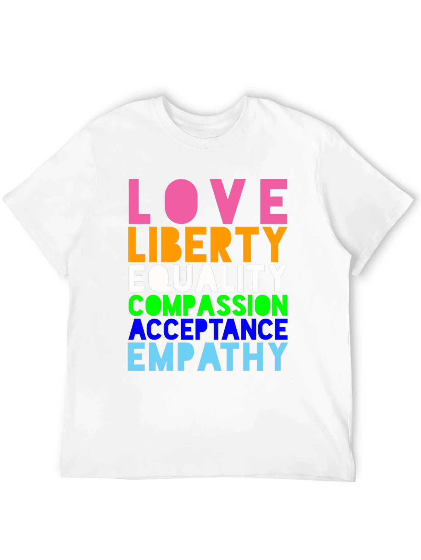Love Liberty Equality Graphic Tee - Pride & Positivity