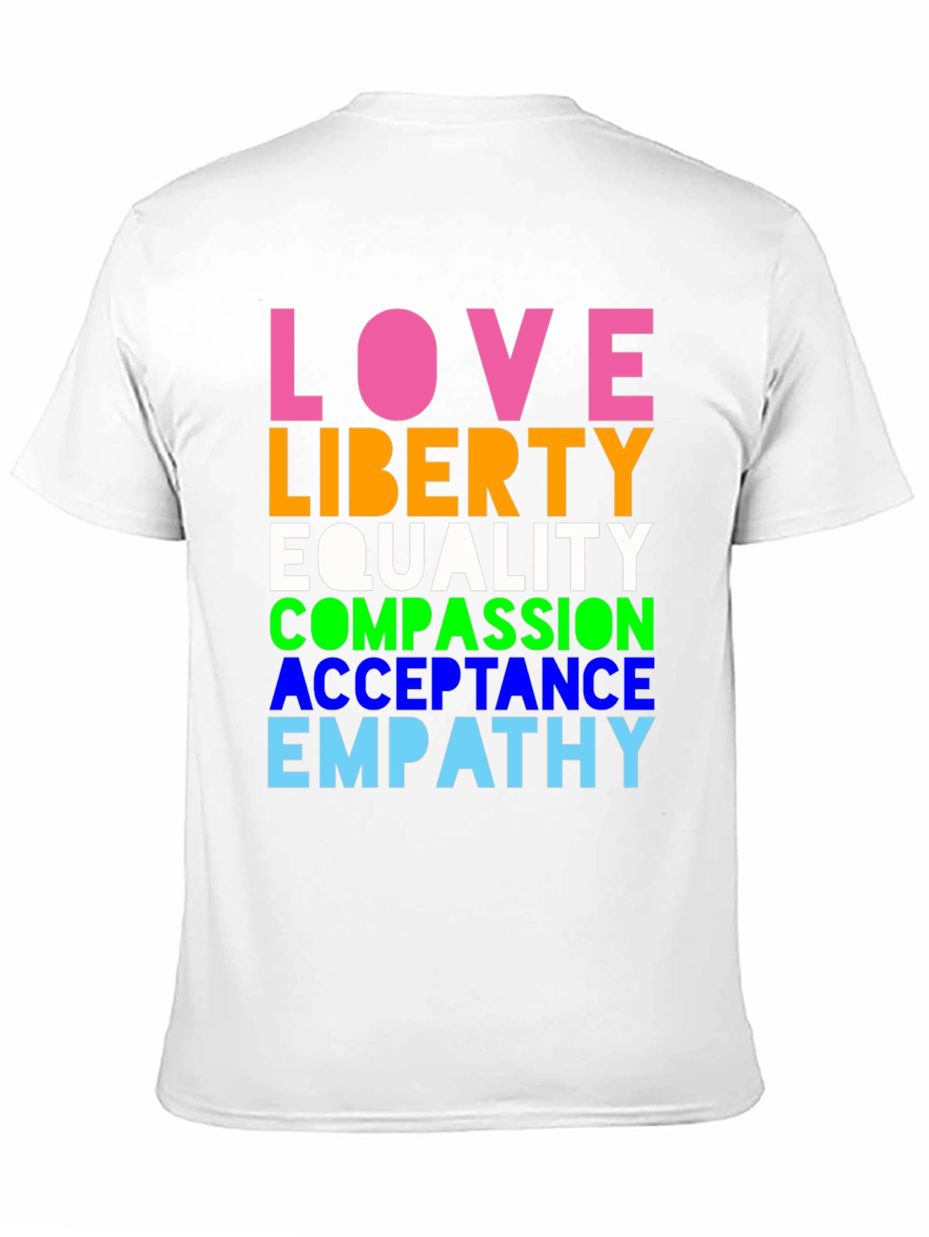 Love Liberty Equality Graphic Tee - Pride & Positivity