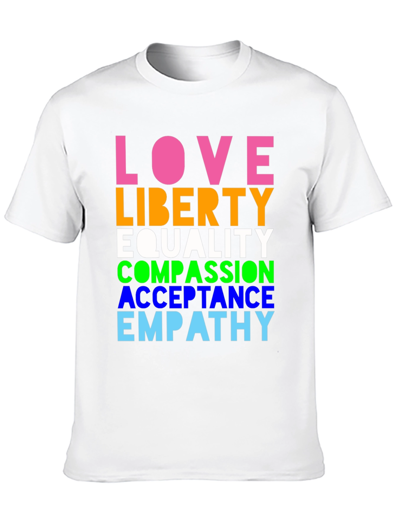 Love Liberty Equality Graphic Tee - Pride & Positivity
