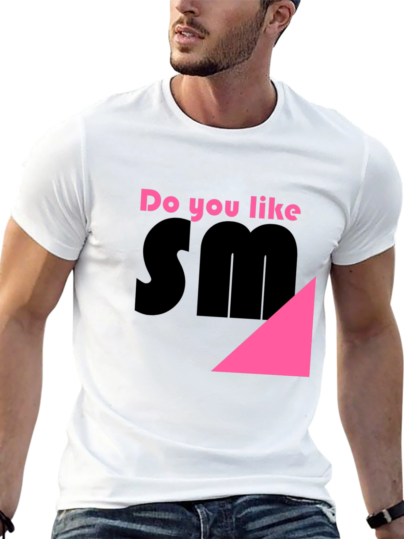 Do You Like SM? Novelty T-Shirt