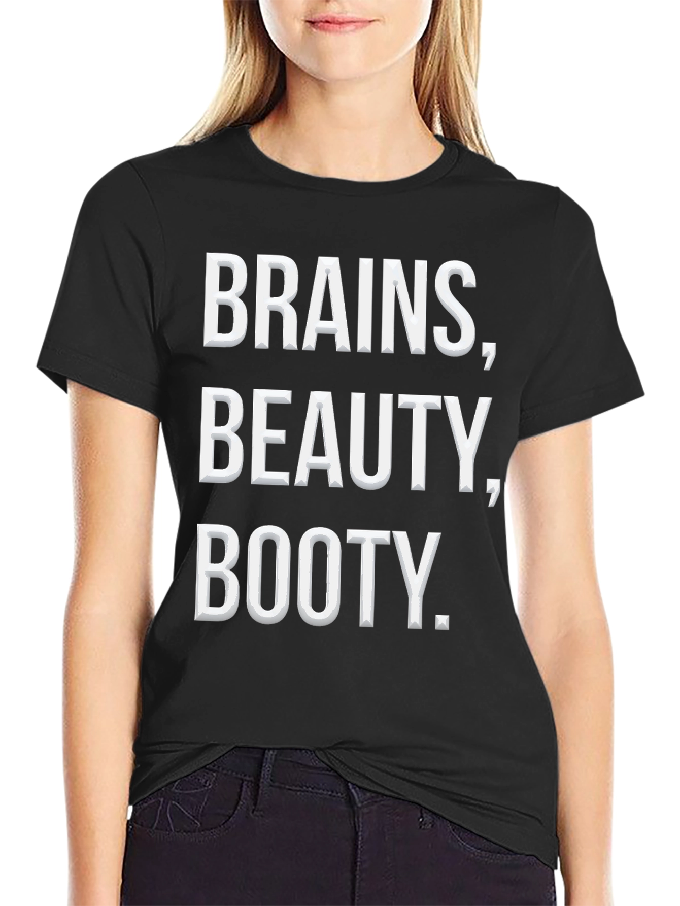 Brains Beauty Booty T-Shirt