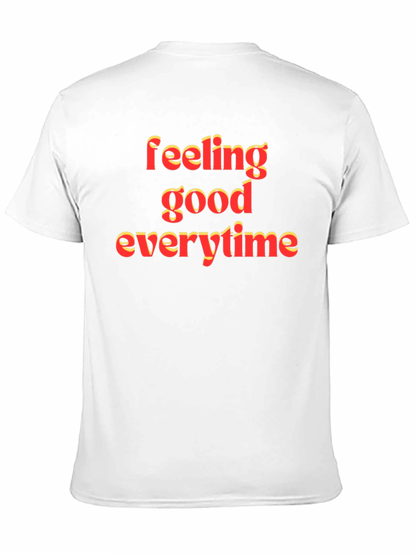 Feeling Good T-Shirt