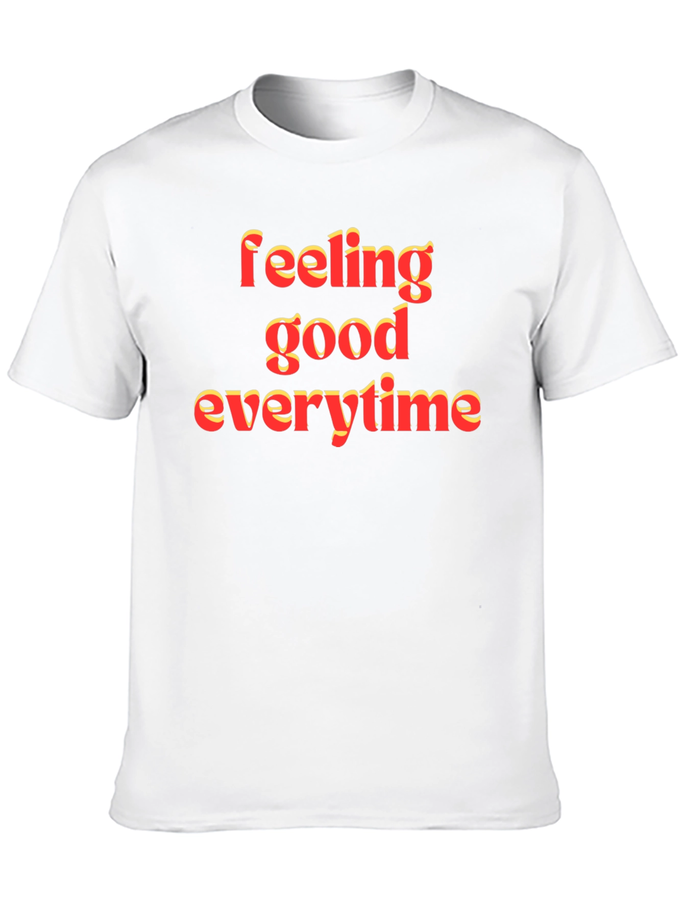 Feeling Good T-Shirt
