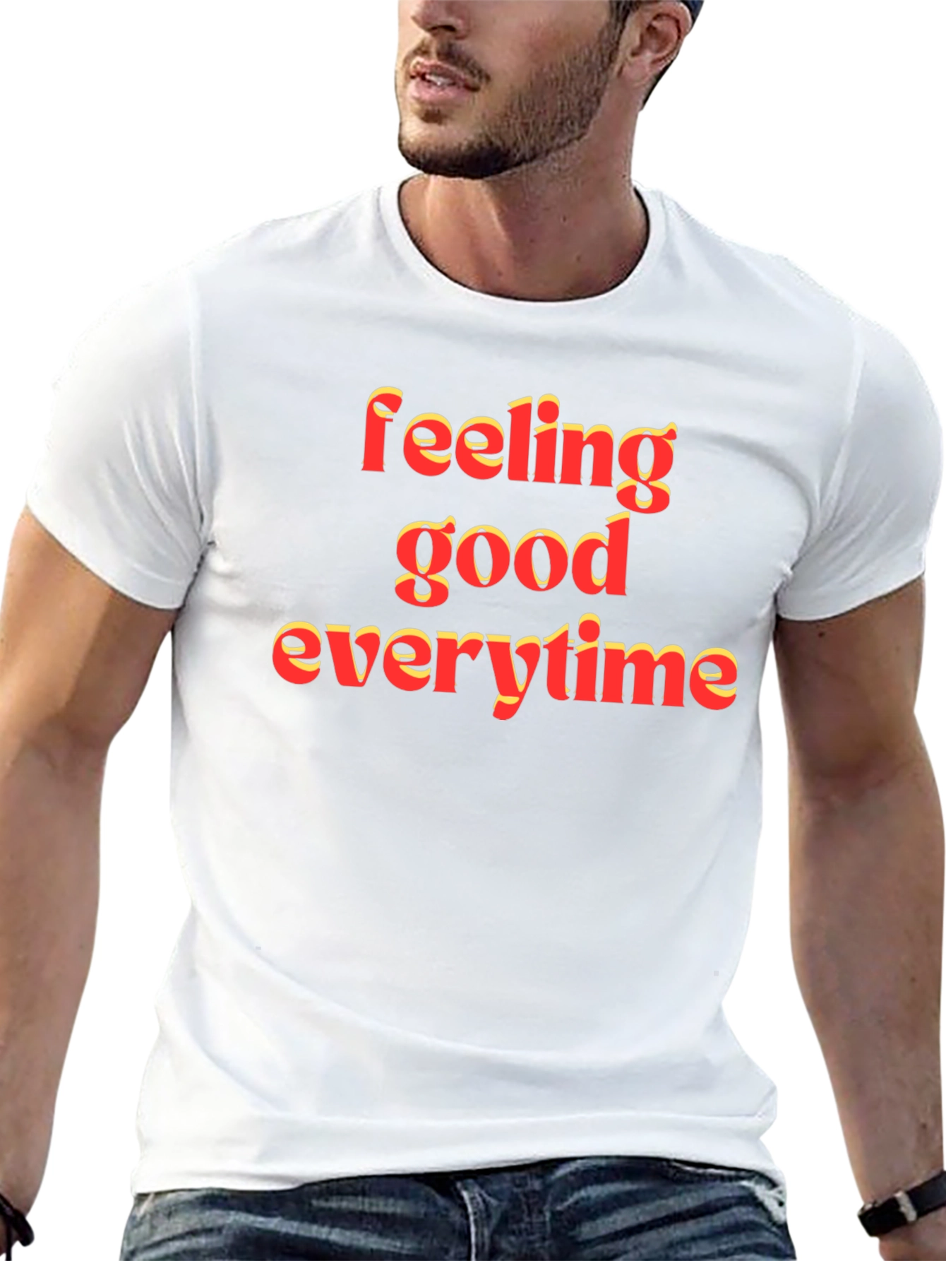 Feeling Good T-Shirt