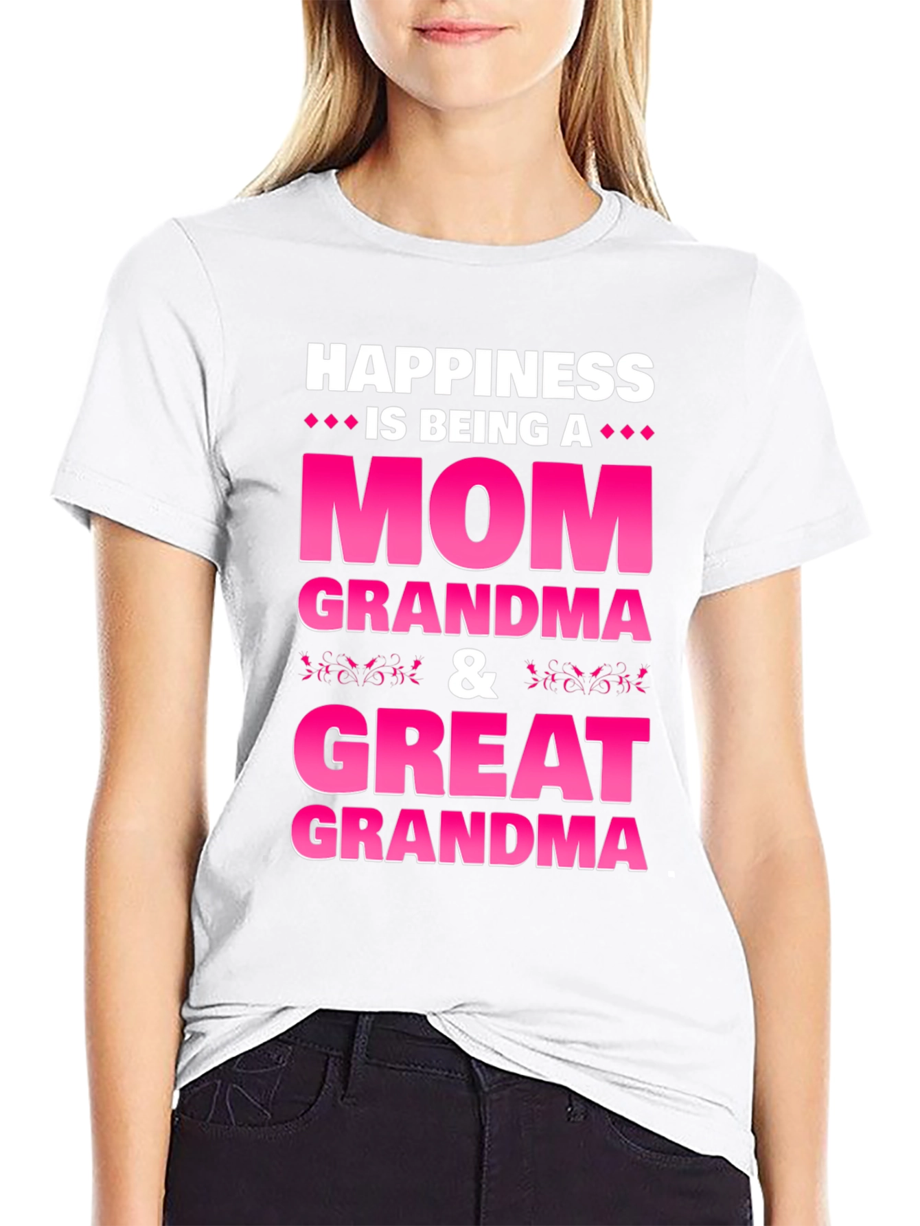 Happiness is Being a Mom Grandma Great Grandma T-Shirt