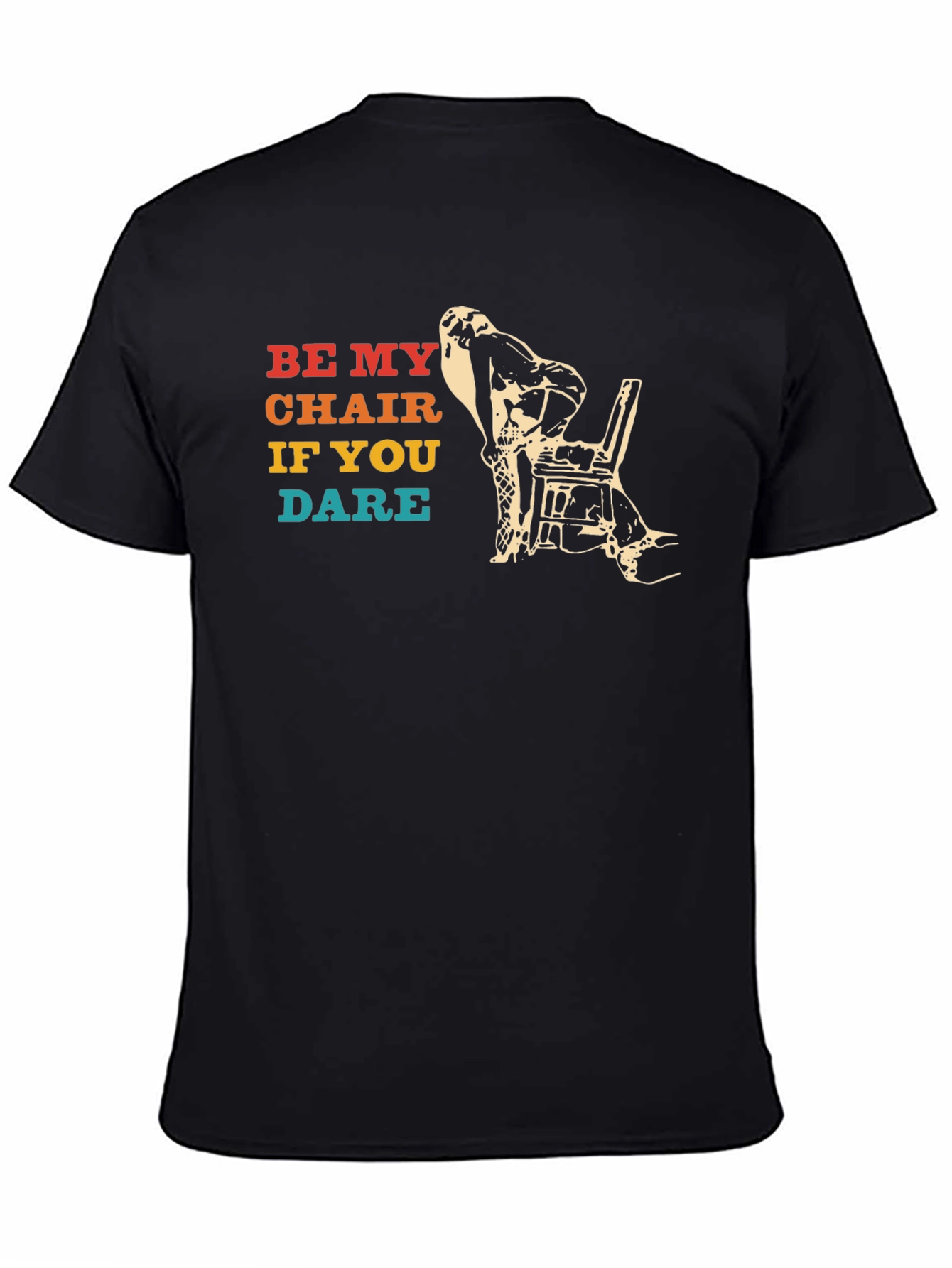 Be My Chair If You Dare Funny T-Shirt