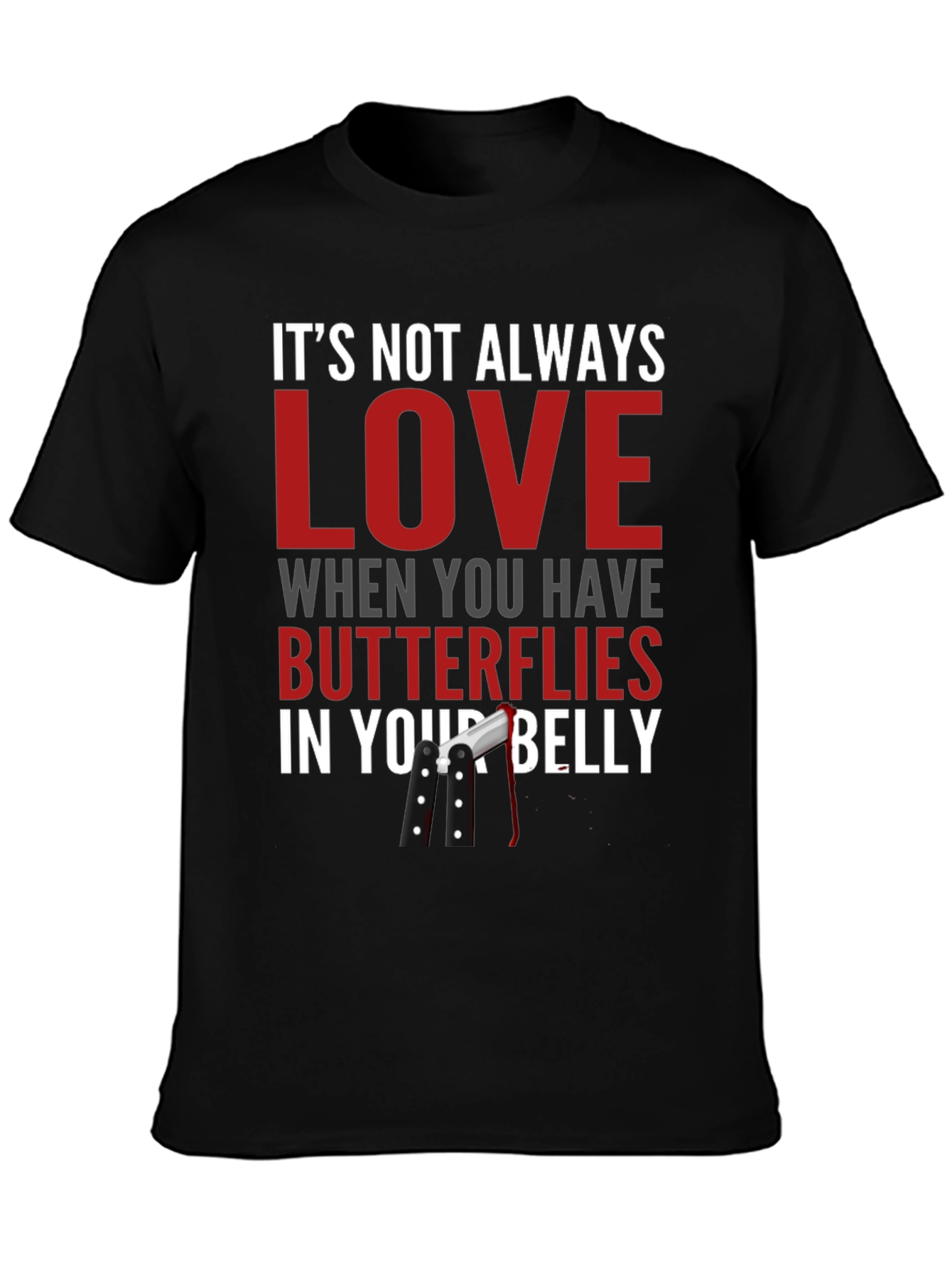 Funny T-Shirt - Butterflies in Your Belly Design