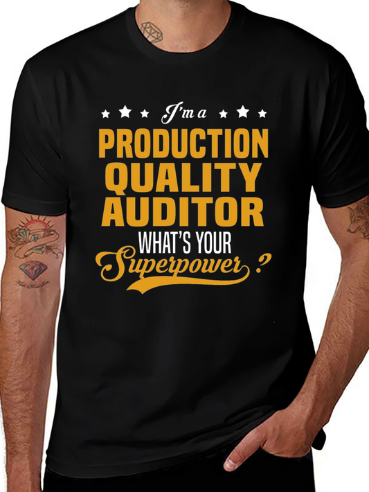 Production Quality Auditor T-Shirt - Superpower Tee