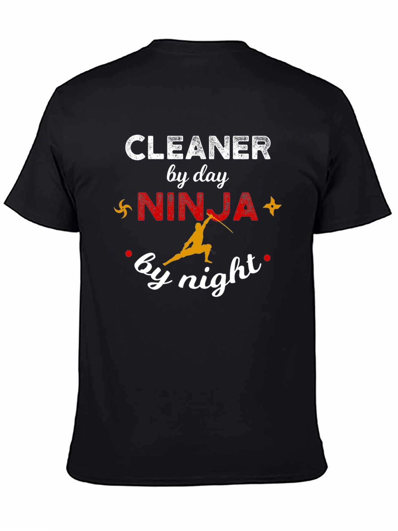 Cleaner by Day Ninja by Night Graphic T-Shirt