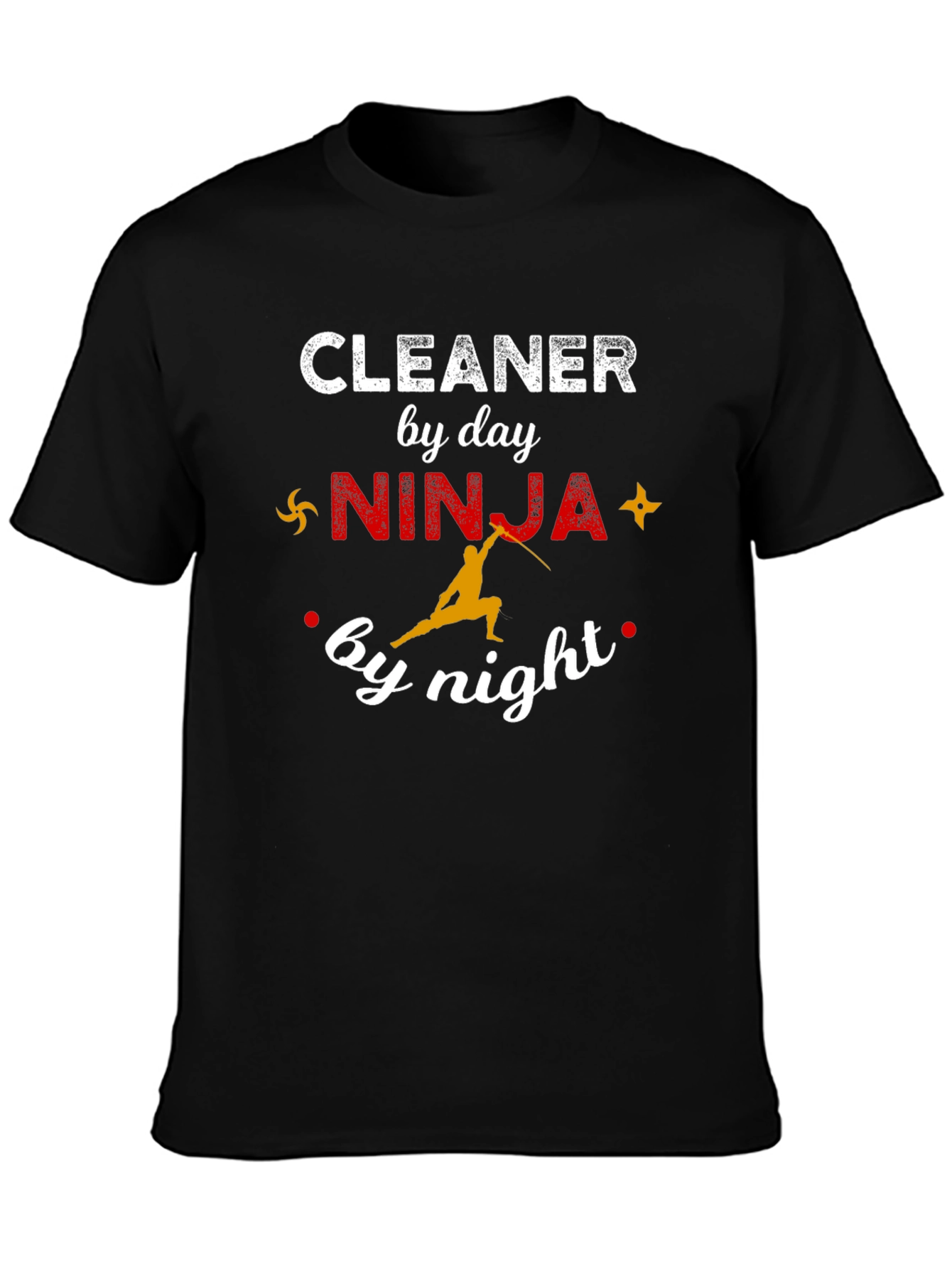 Cleaner by Day Ninja by Night Graphic T-Shirt