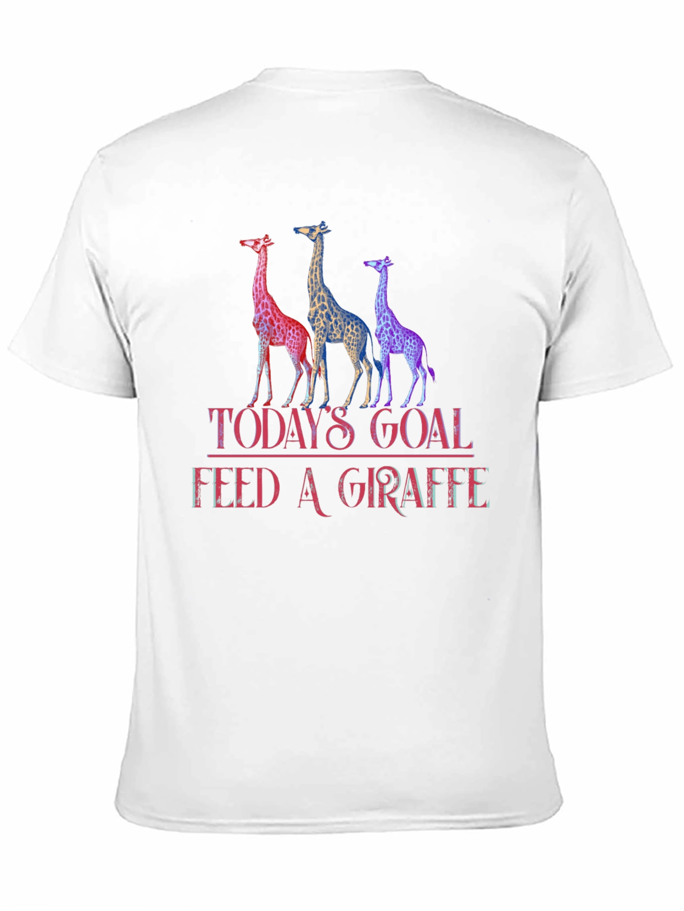 Todays Goal Feed A Giraffe T-Shirt
