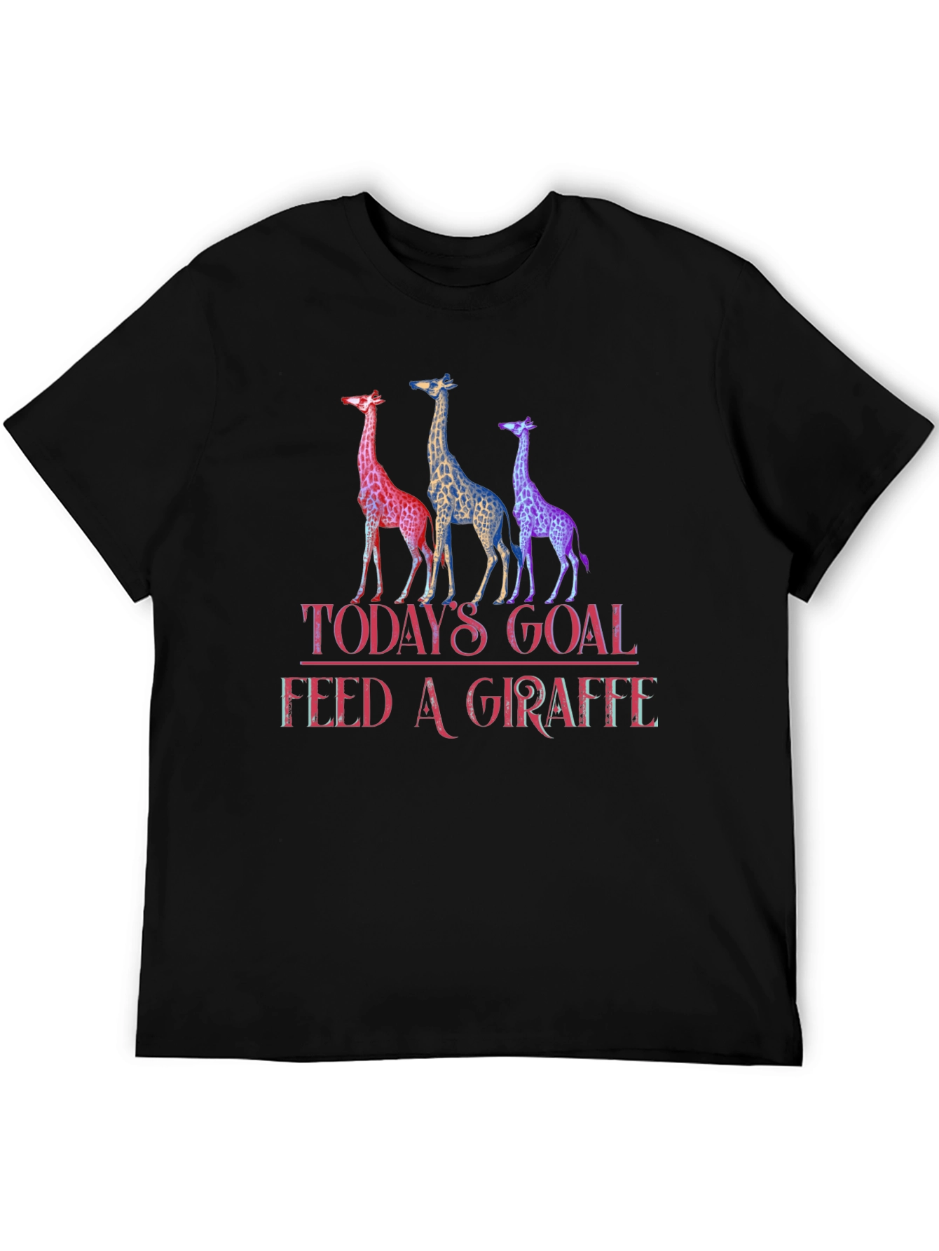 Todays Goal Feed A Giraffe T-Shirt