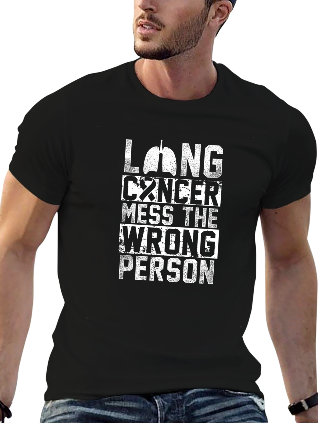 Lung Cancer Mess the Wrong Person T-Shirt