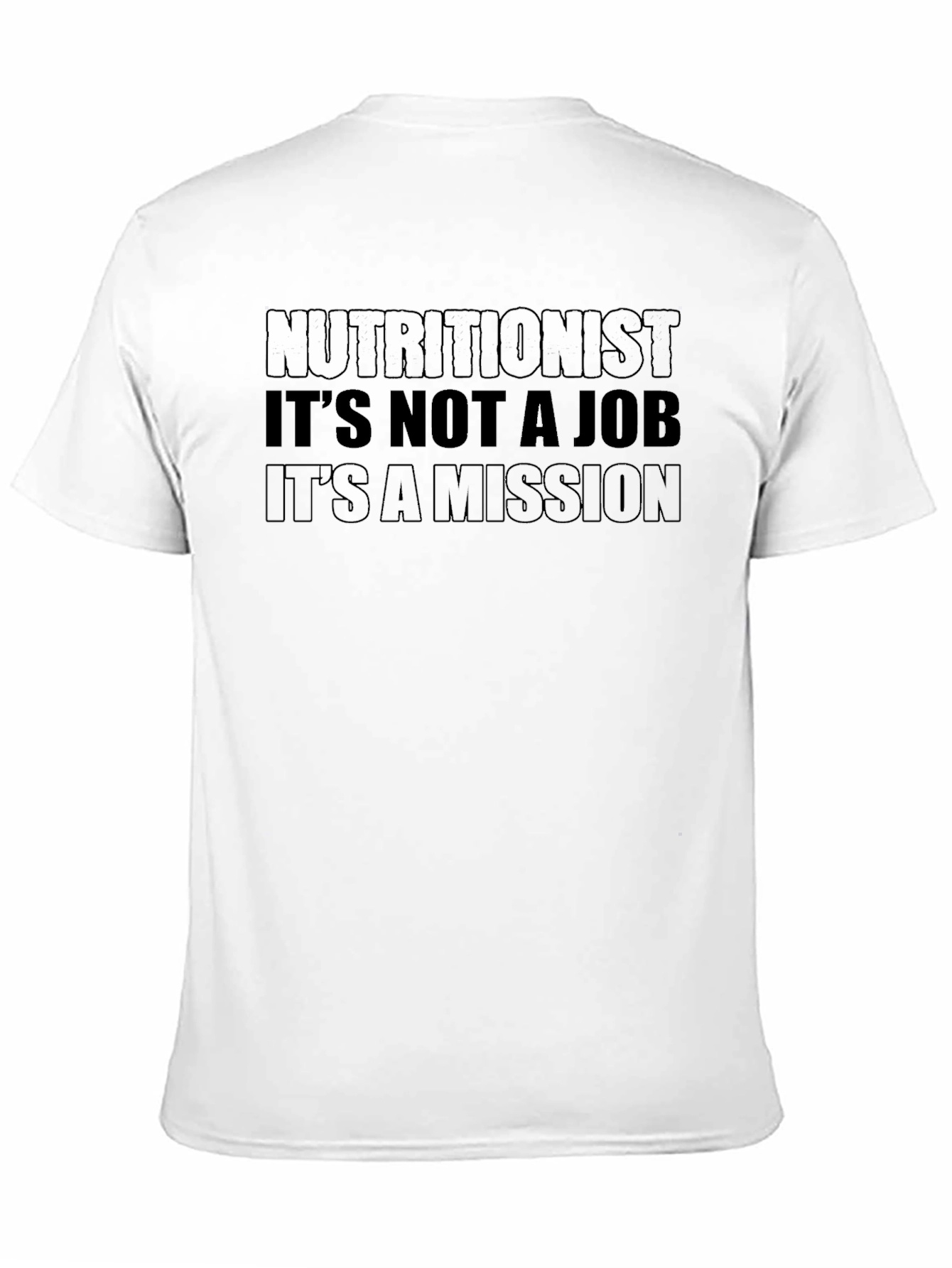 Nutritionist Mission Statement Graphic Tee