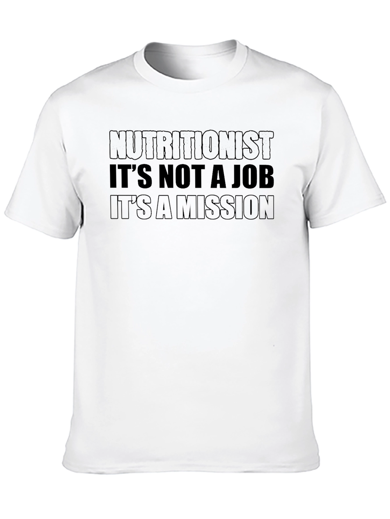 Nutritionist Mission Statement Graphic Tee