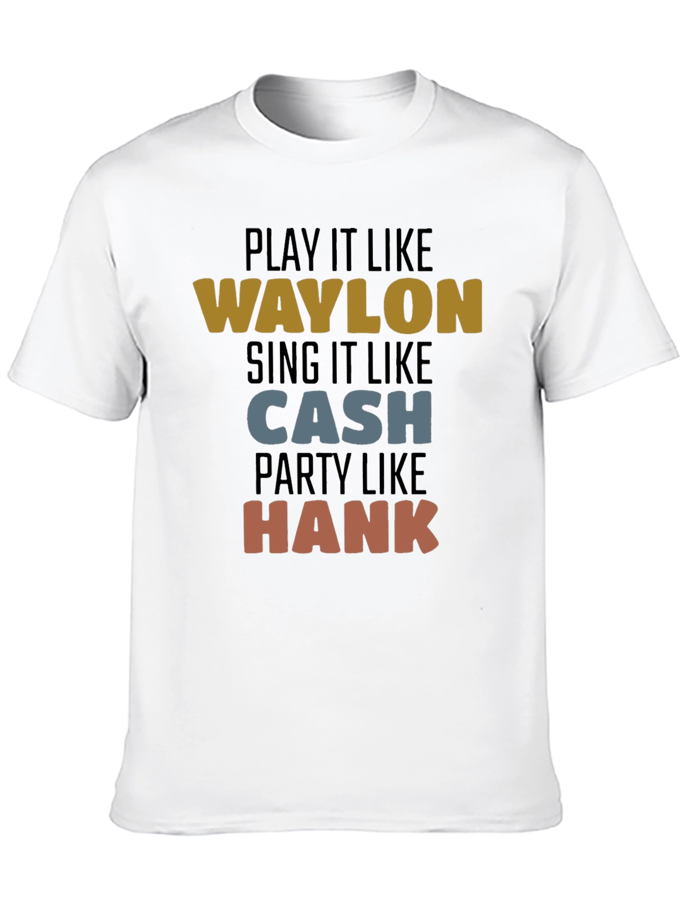 Play It Like Waylon T-Shirt