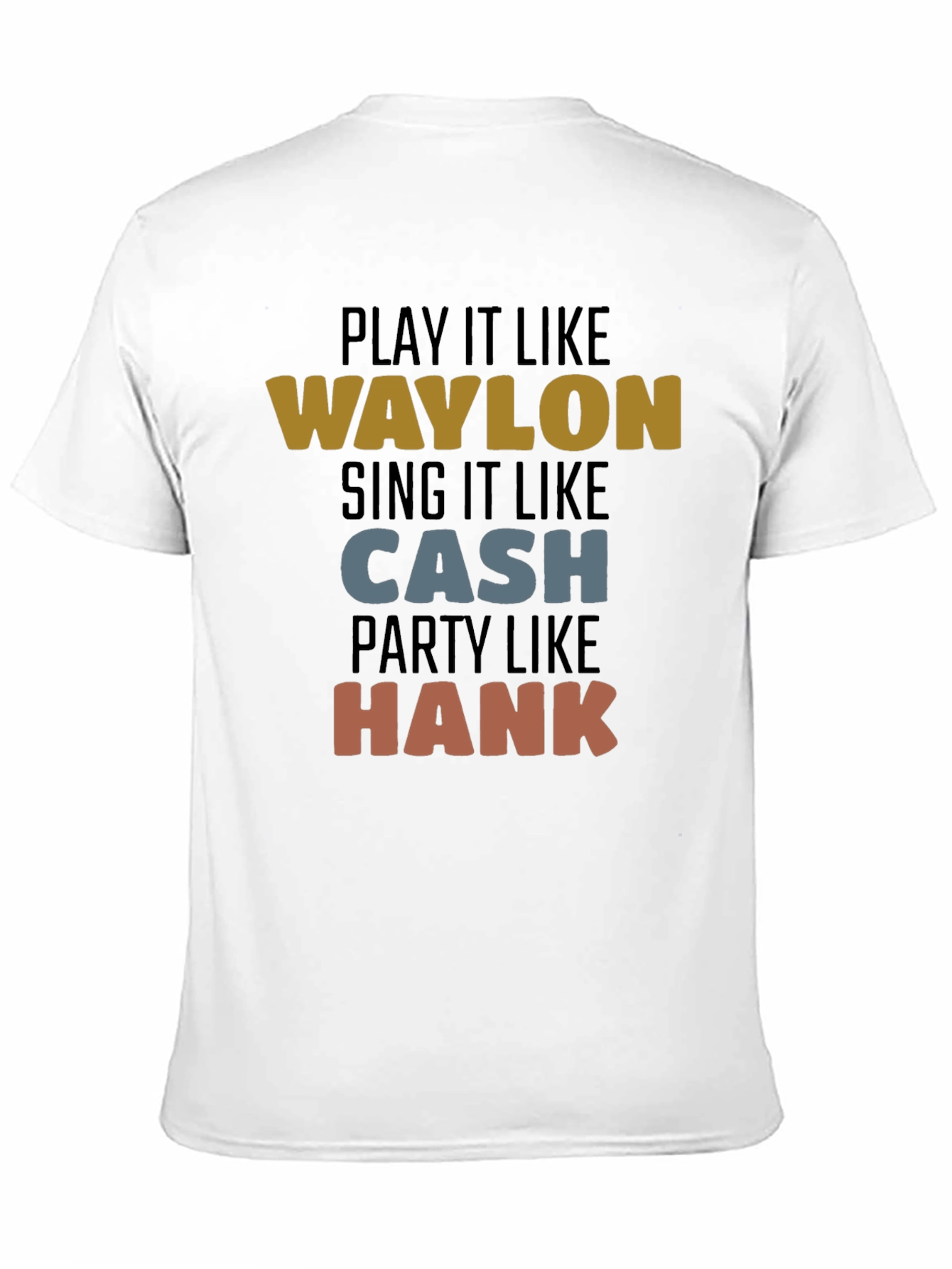 Play It Like Waylon T-Shirt