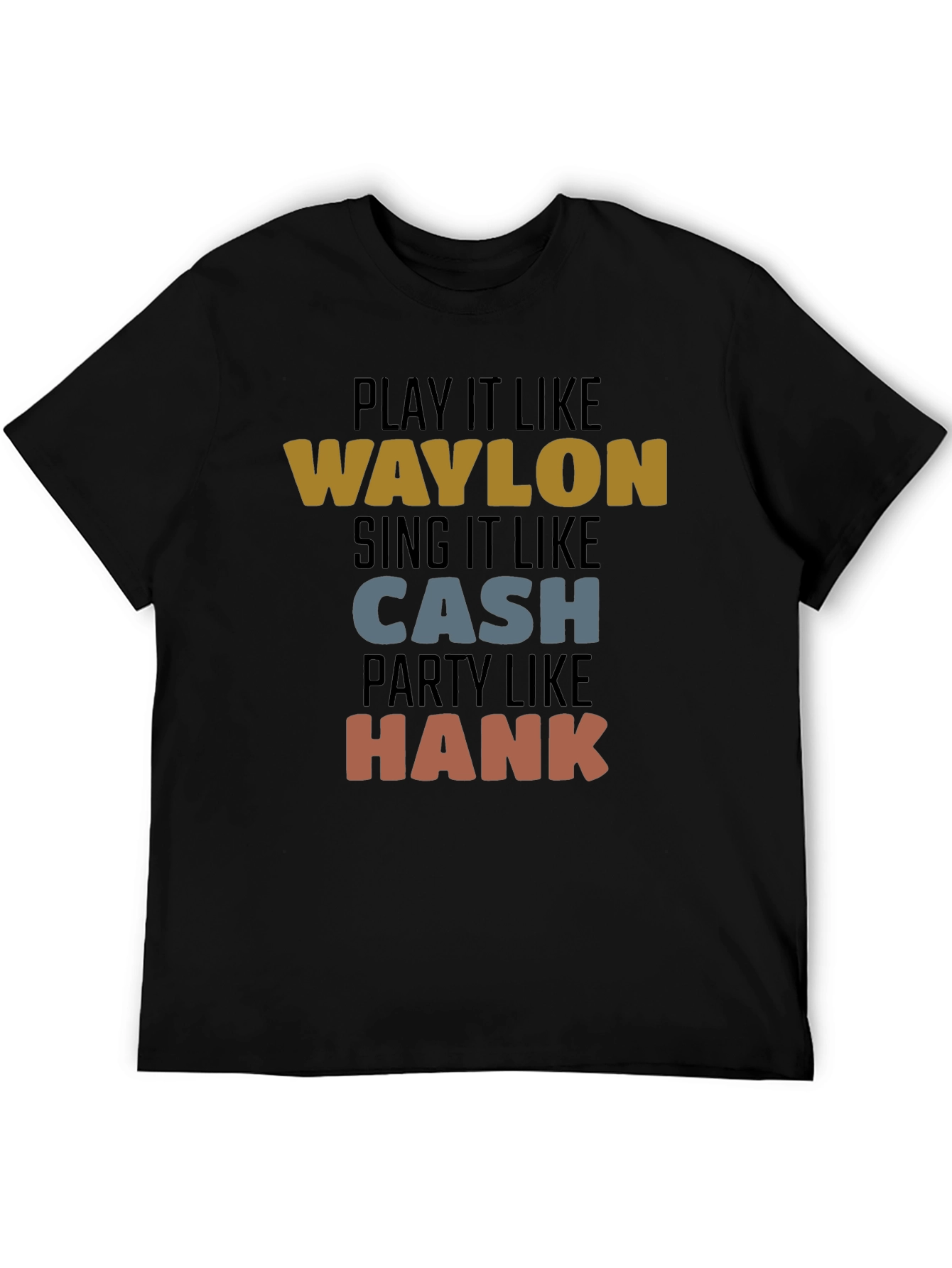Play It Like Waylon T-Shirt