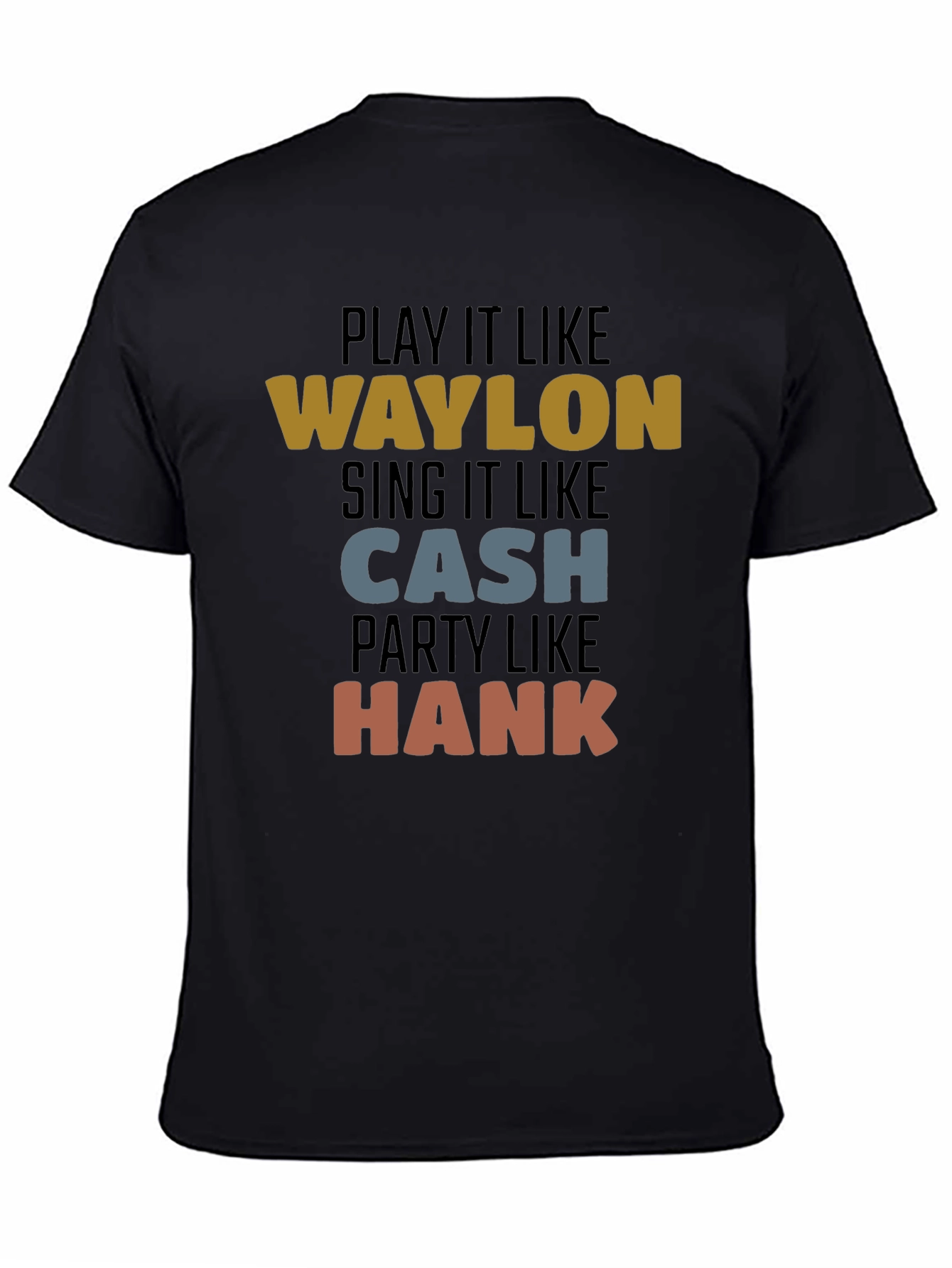 Play It Like Waylon T-Shirt