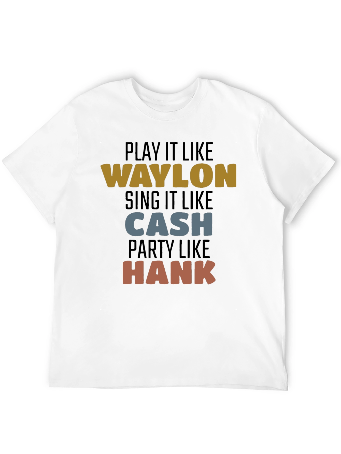Play It Like Waylon T-Shirt