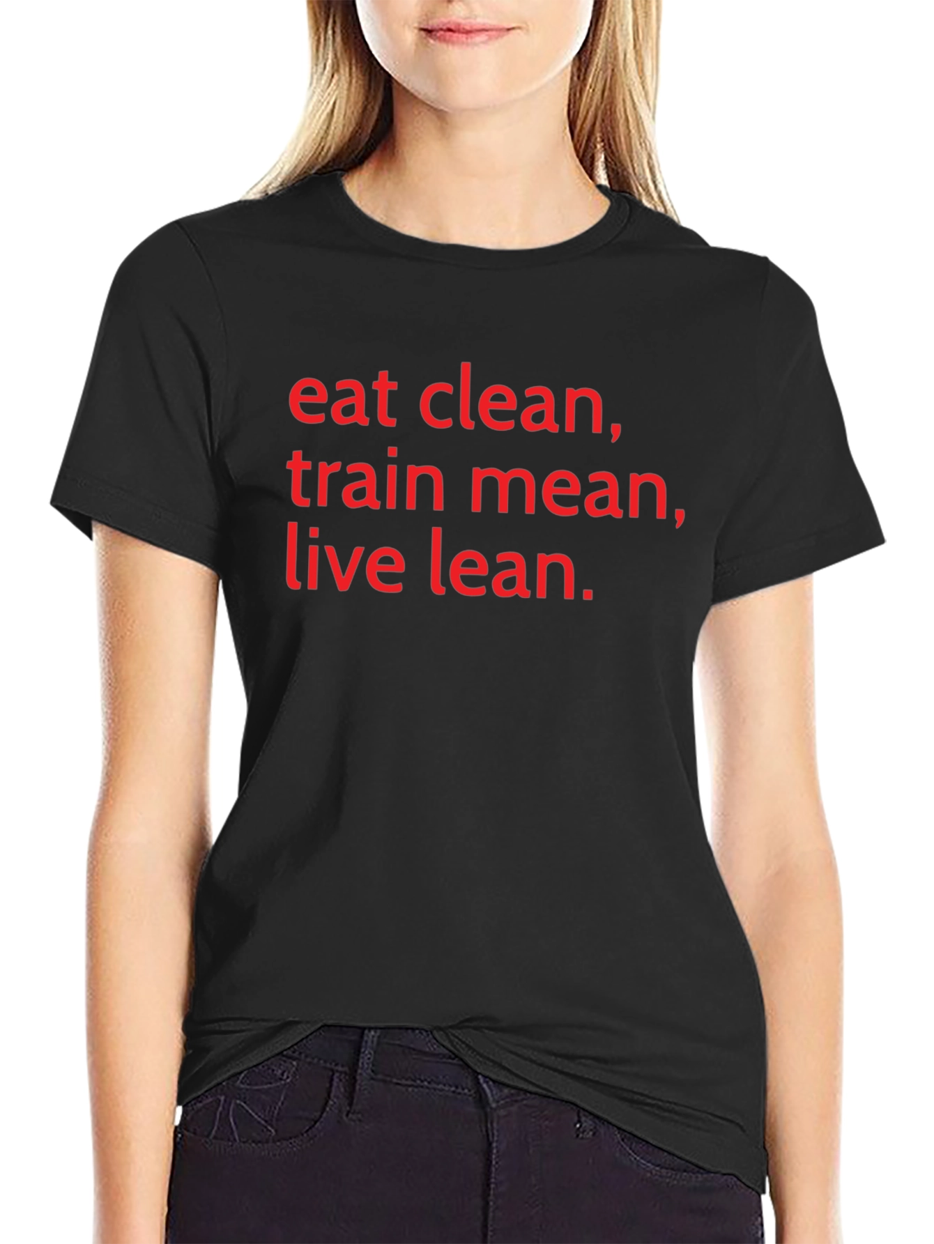 Eat Clean Train Mean Live Lean T-Shirt
