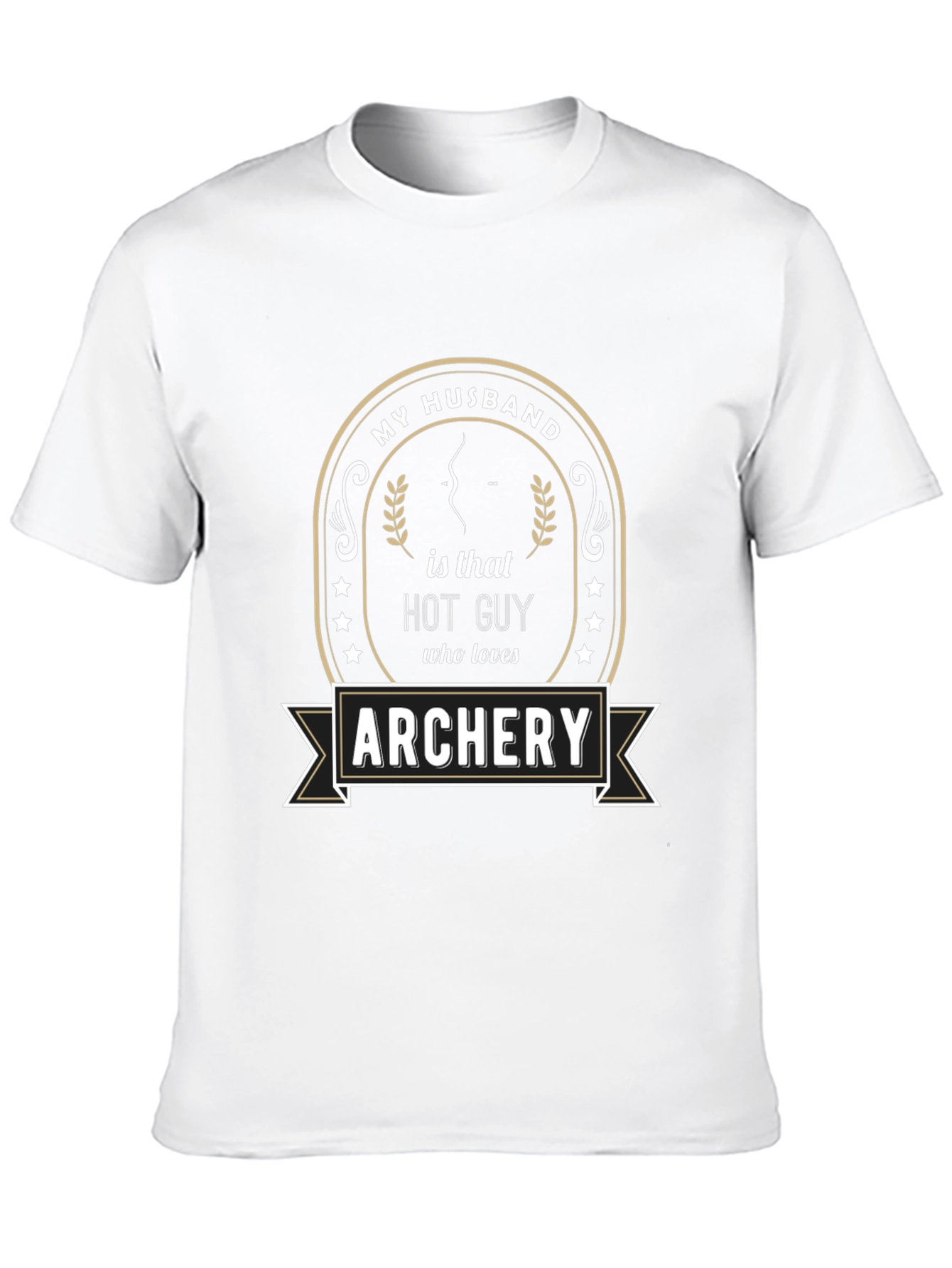 My Husband is That Hot Guy Archery T-Shirt
