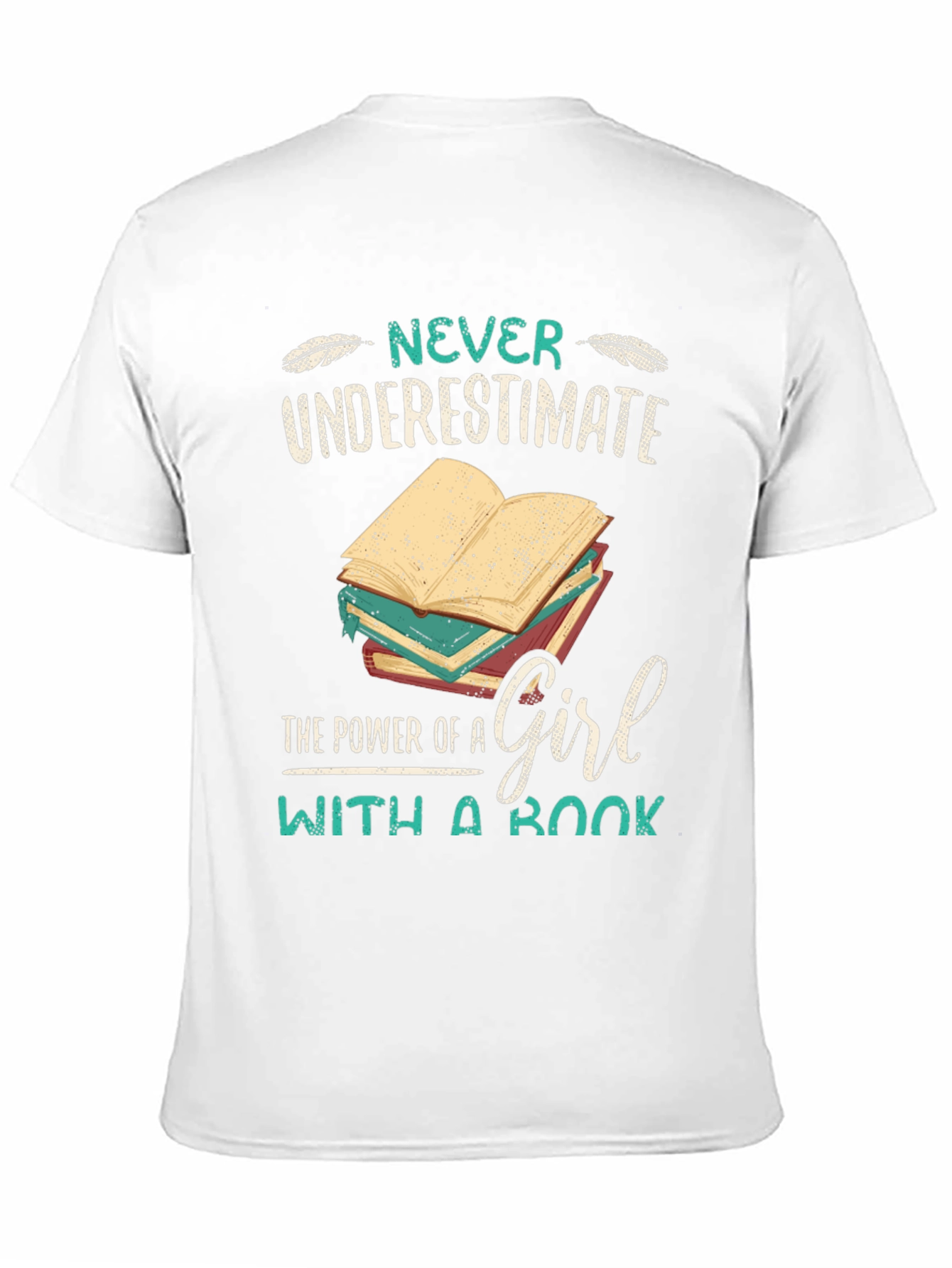 Never Underestimate A Girl With A Book T-Shirt