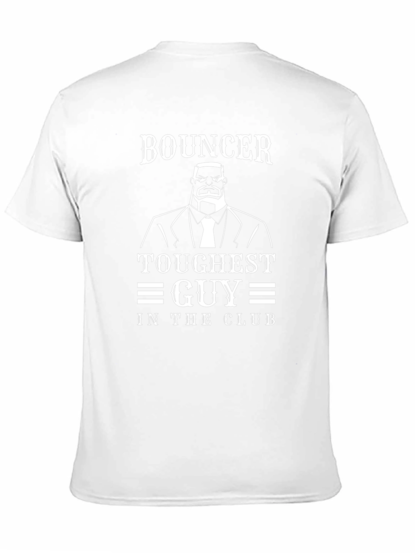 Bouncer Toughest Guy in the Club Graphic Tee
