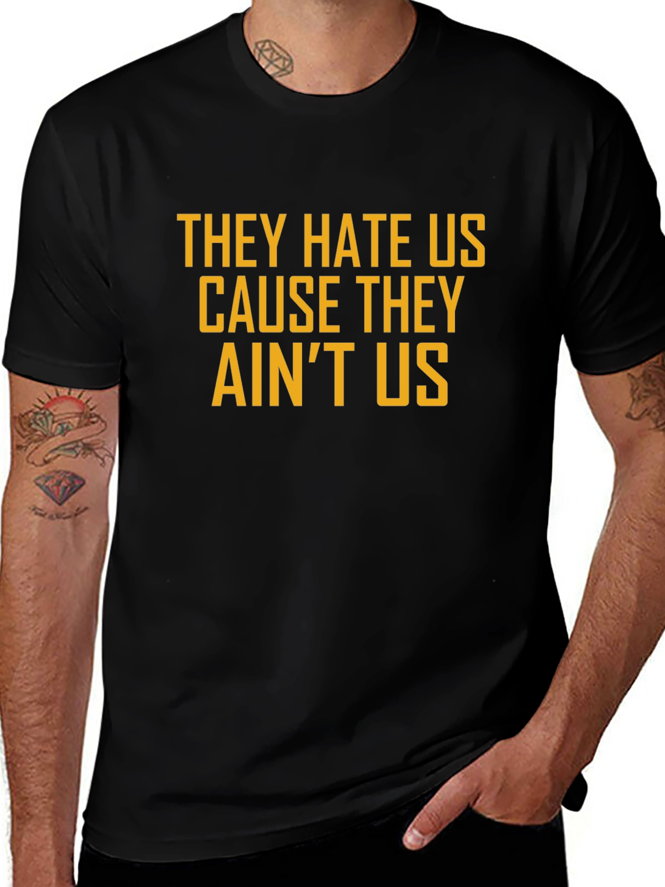 They Hate Us Tee - Bold Slogan Casual Style