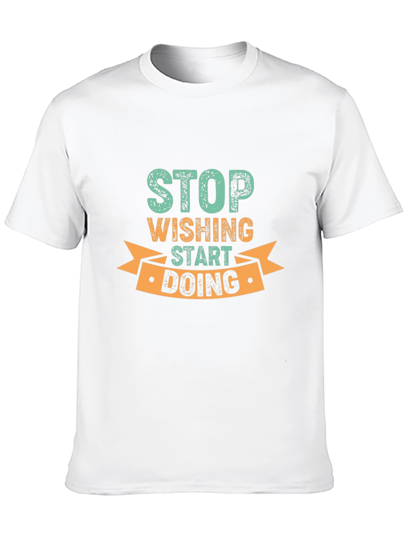 Inspirational Black T-Shirt: Stop Wishing Start Doing