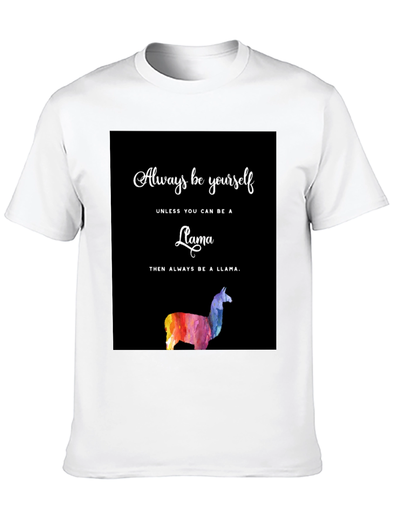 Llama Graphic T-Shirt - Always Be Yourself