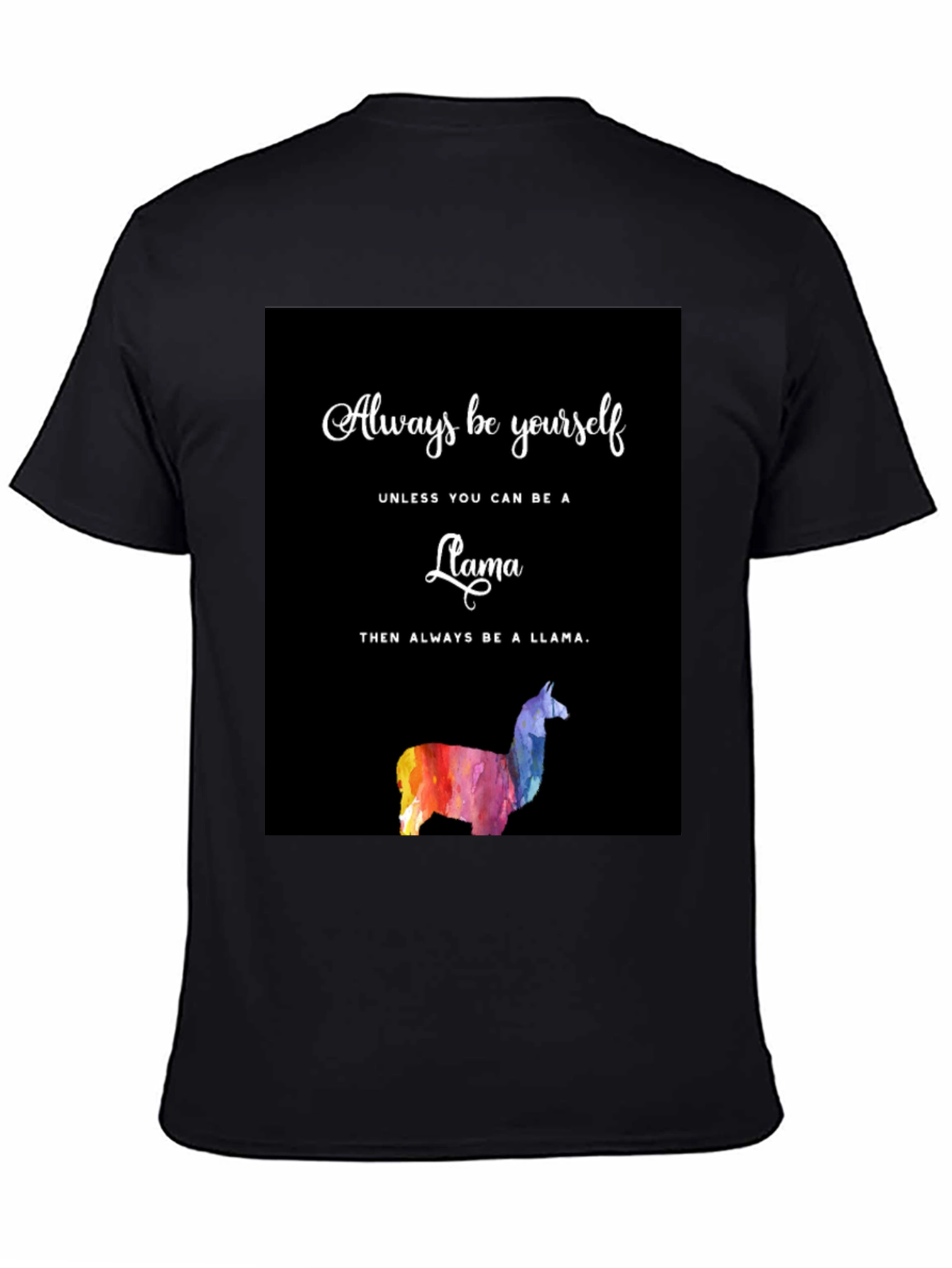 Llama Graphic T-Shirt - Always Be Yourself
