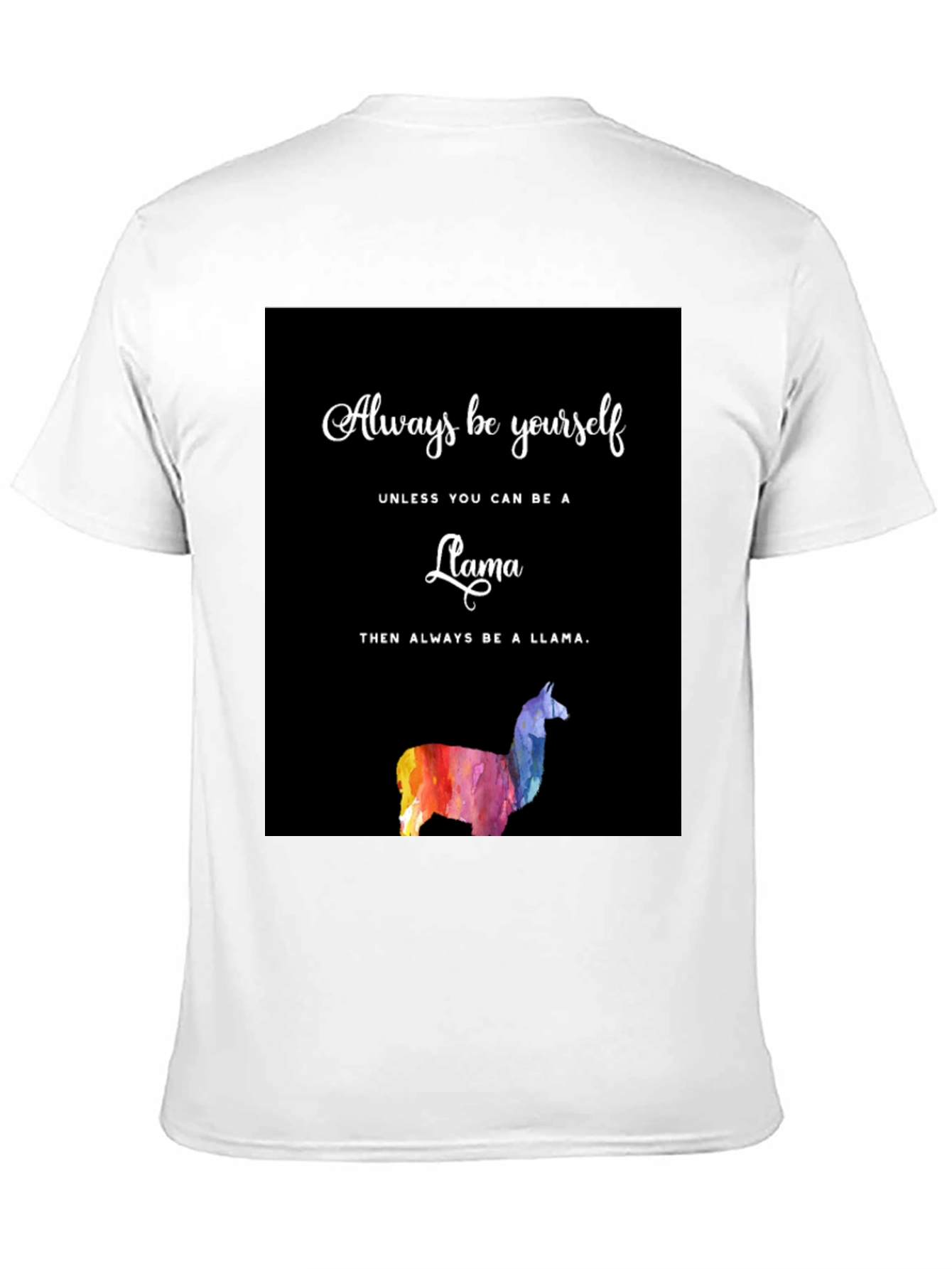 Llama Graphic T-Shirt - Always Be Yourself