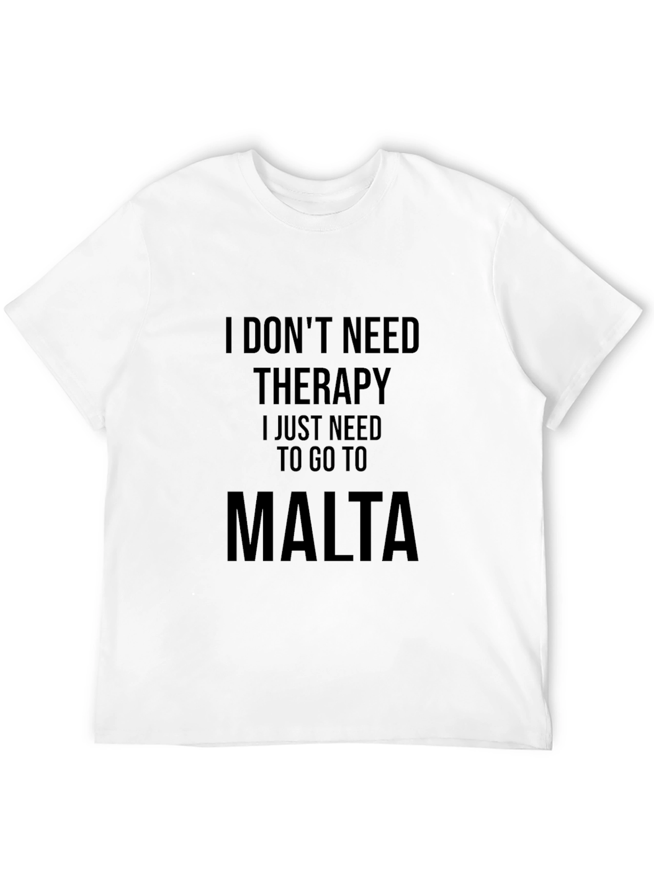 Malta Therapy T-Shirt - Vacation Novelty Tee