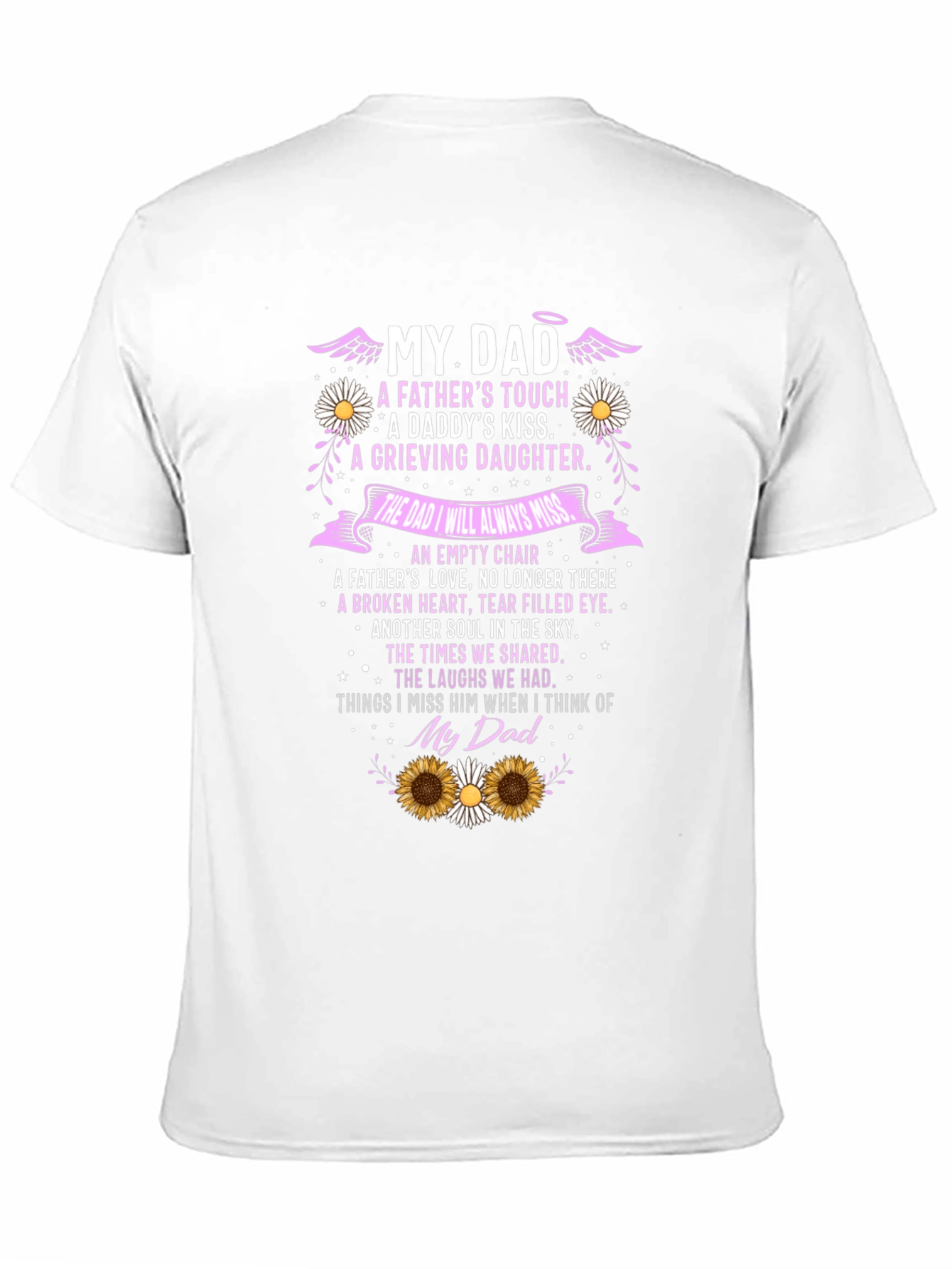My Dad Memorial T-Shirt Remembrance Bereavement Gift