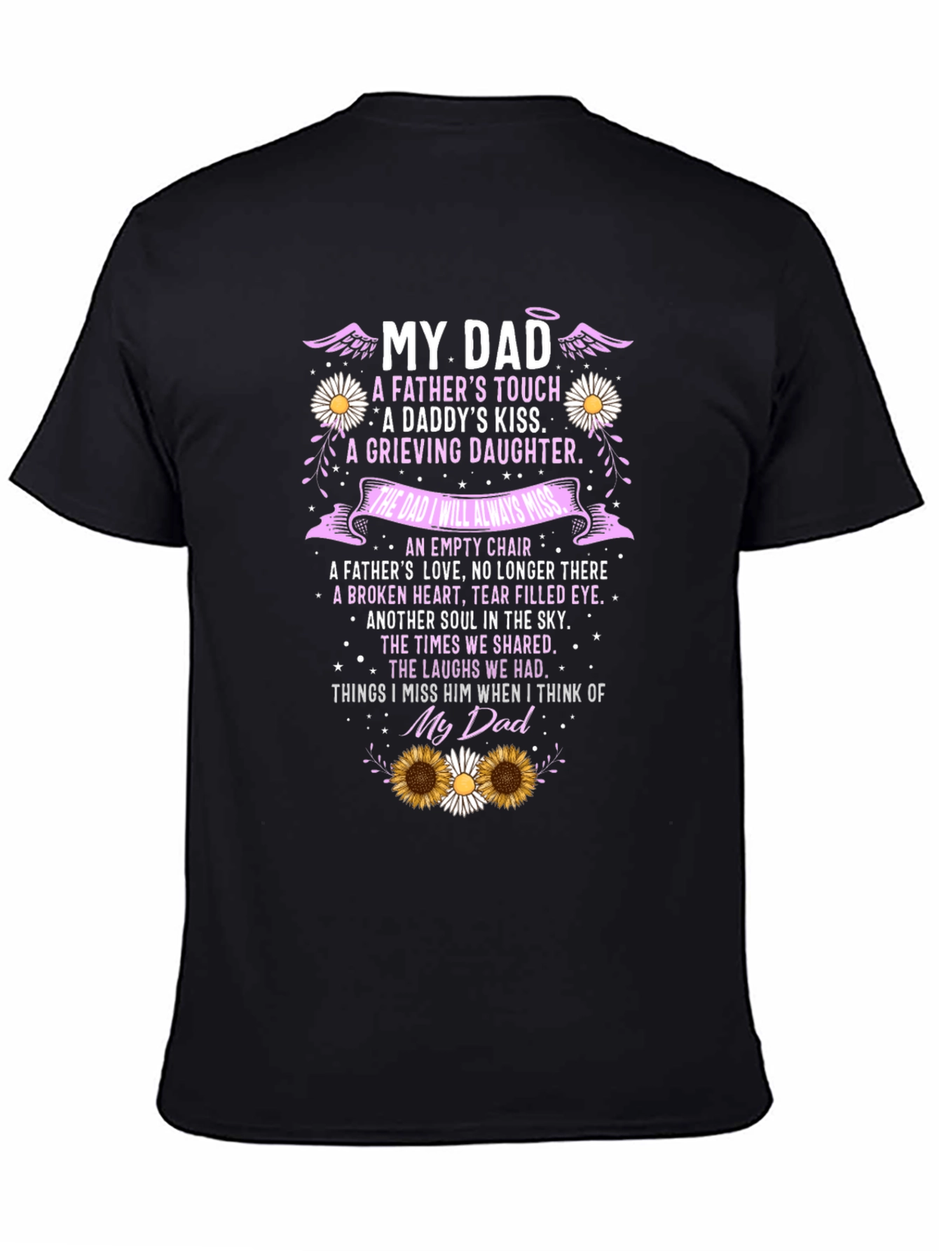 My Dad Memorial T-Shirt Remembrance Bereavement Gift