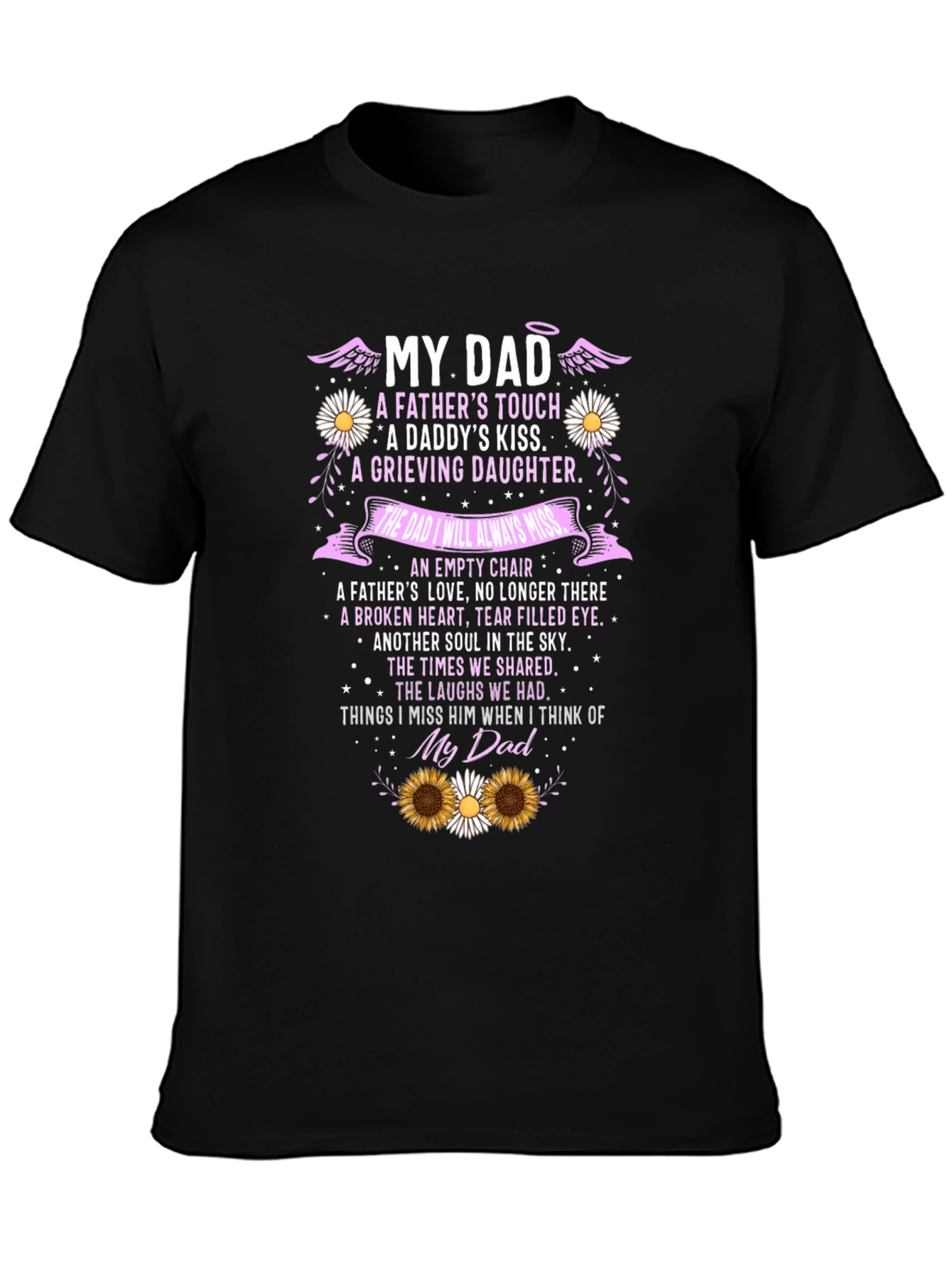 My Dad Memorial T-Shirt Remembrance Bereavement Gift