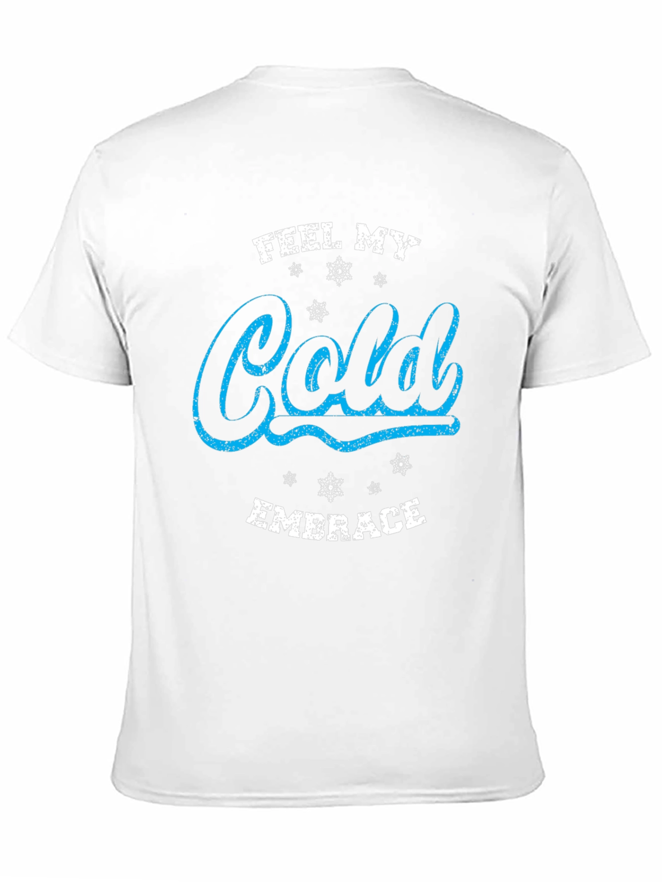 Feel My Cold Embrace Black Graphic Tee Shirt