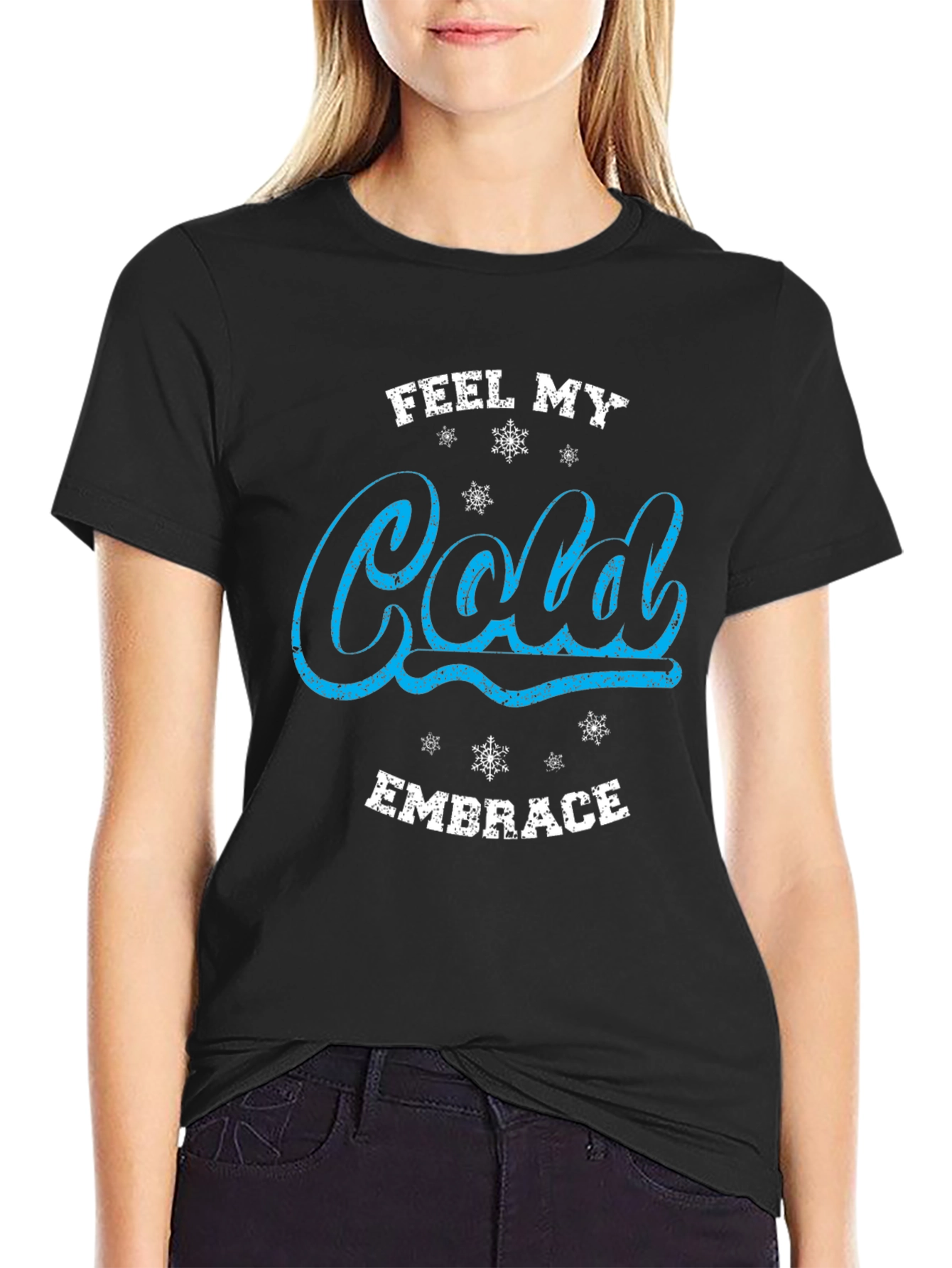 Feel My Cold Embrace Black Graphic Tee Shirt